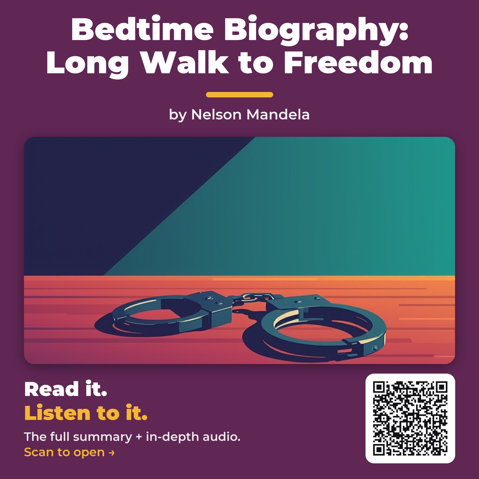 Bedtime Biography: Long Walk to Freedom — by Nelson Mandela