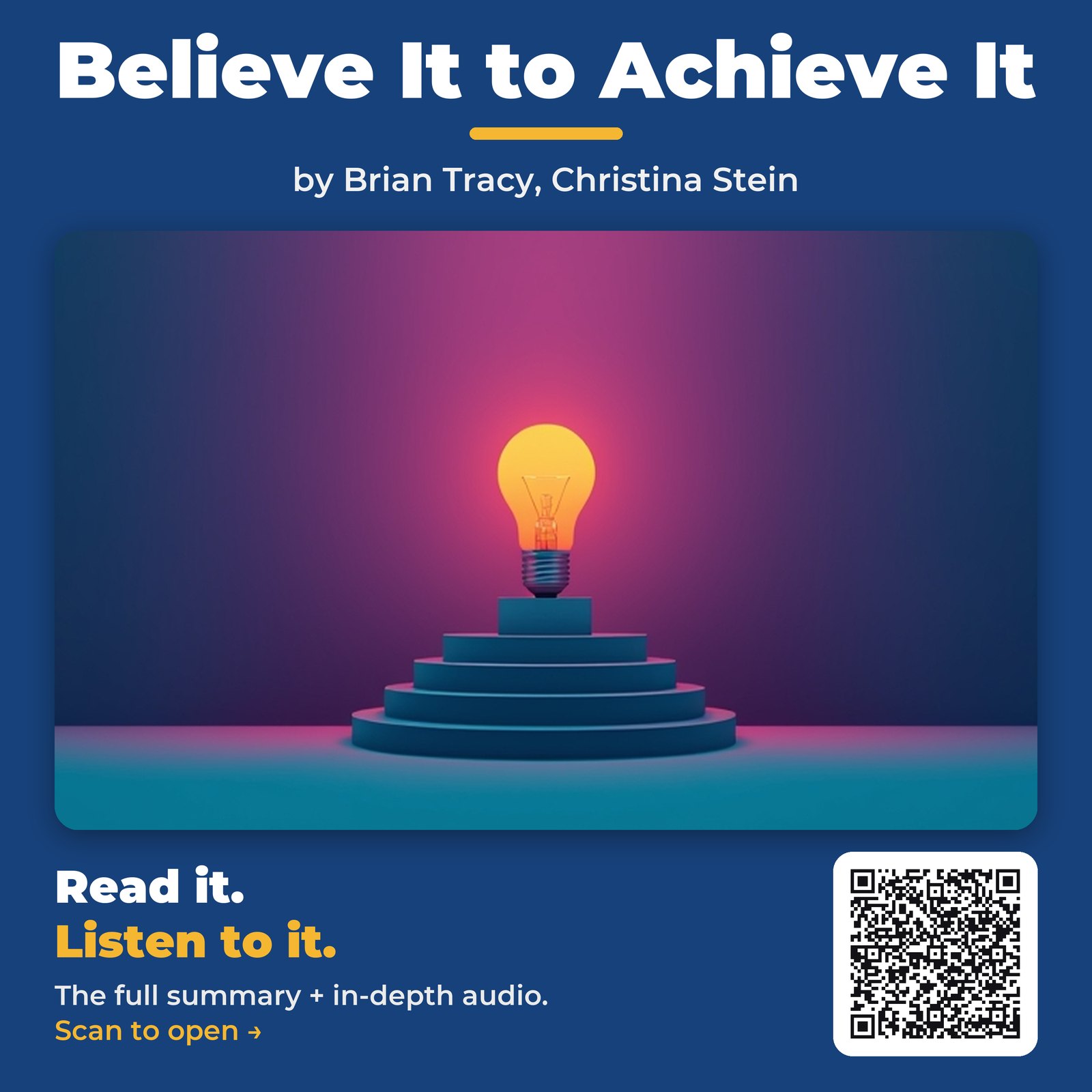 Believe It to Achieve It — by Brian Tracy, Christina Stein