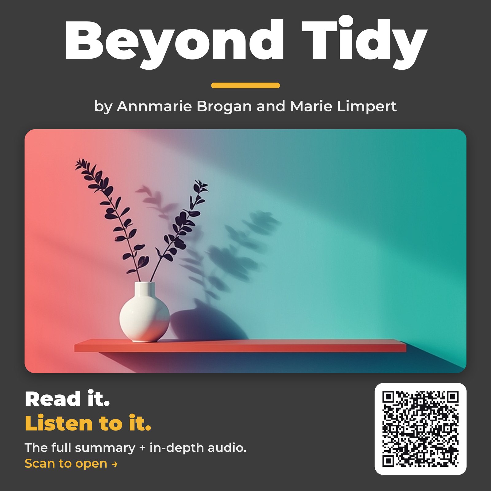 Beyond Tidy — by Annmarie Brogan and Marie Limpert