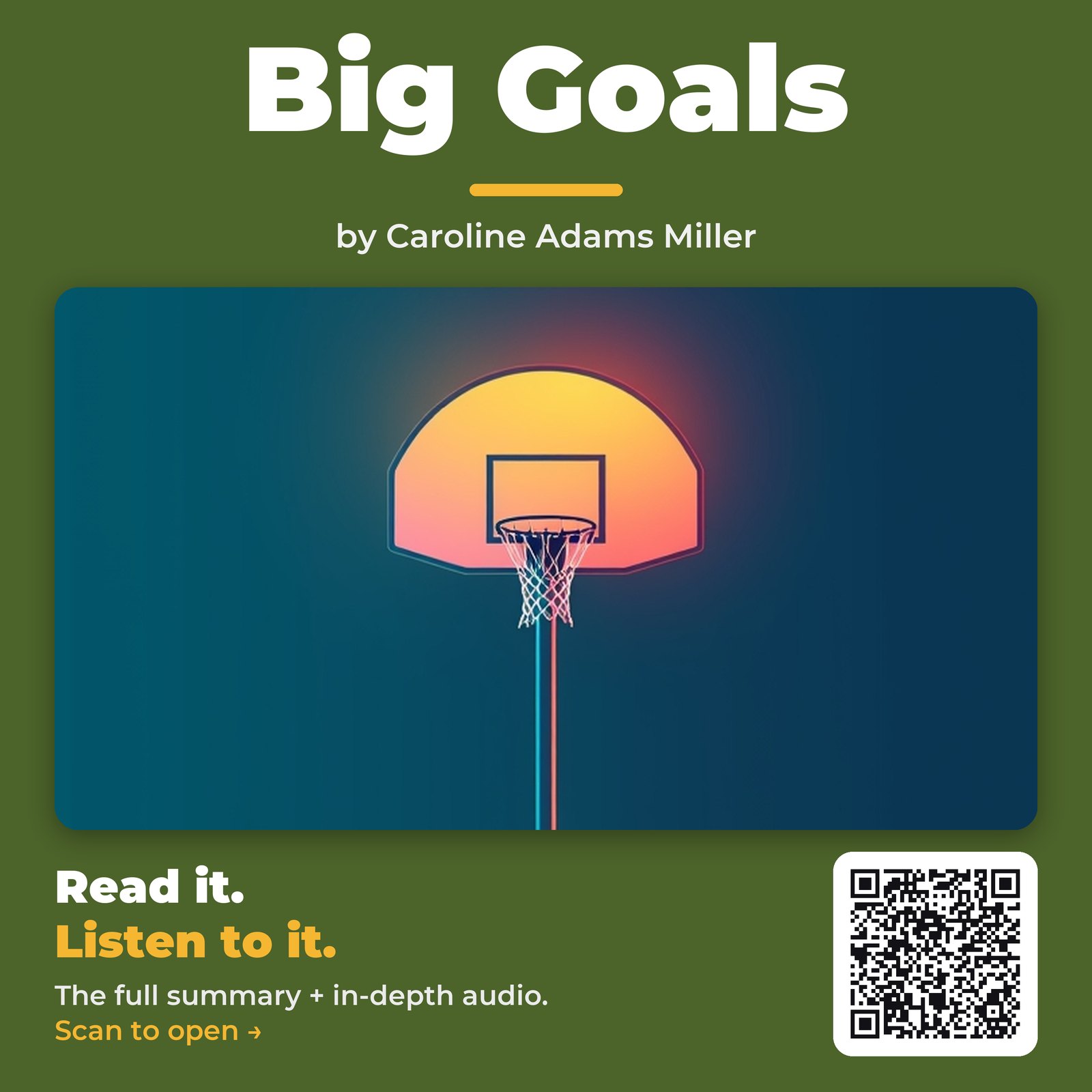 Big Goals — by Caroline Adams Miller