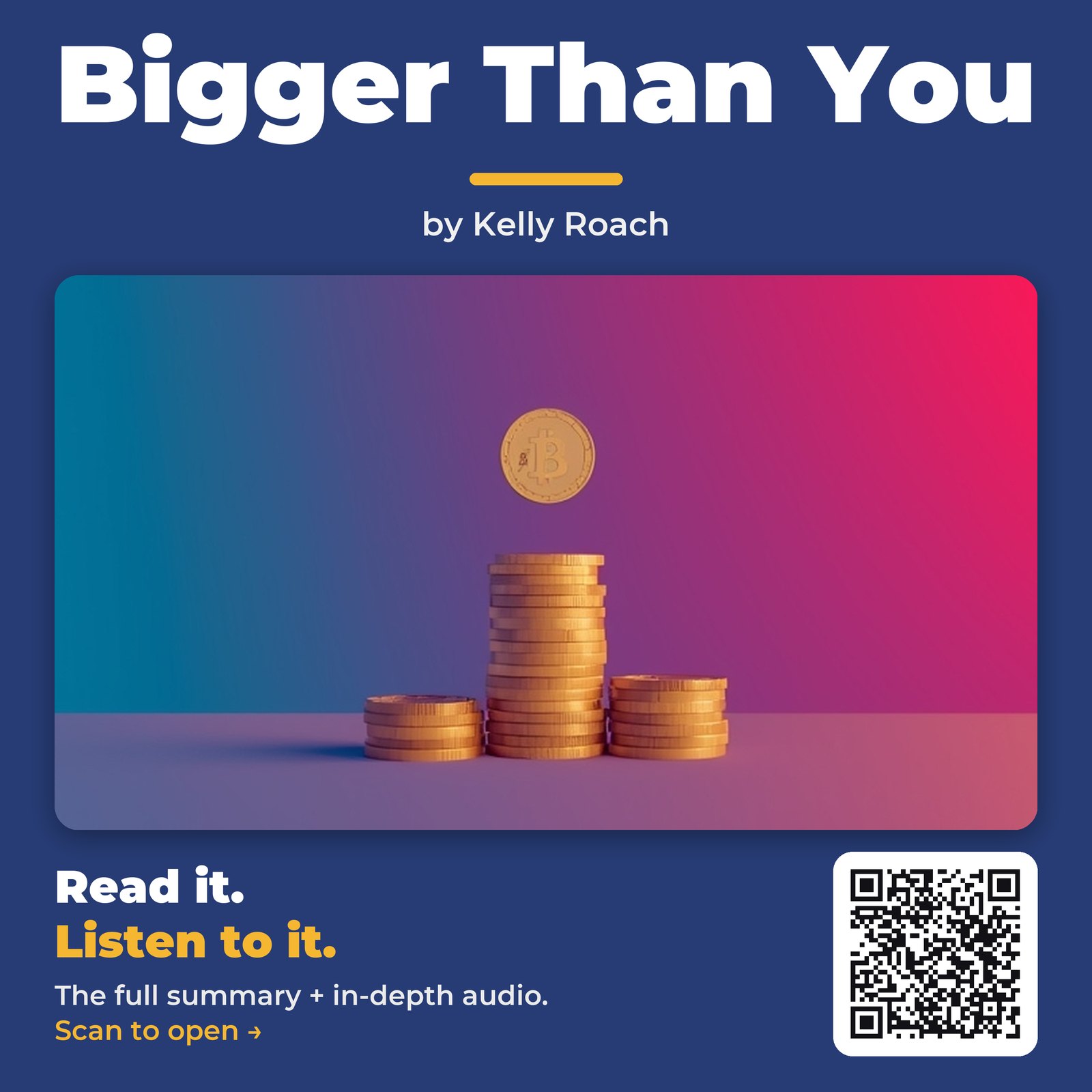 Bigger Than You — by Kelly Roach