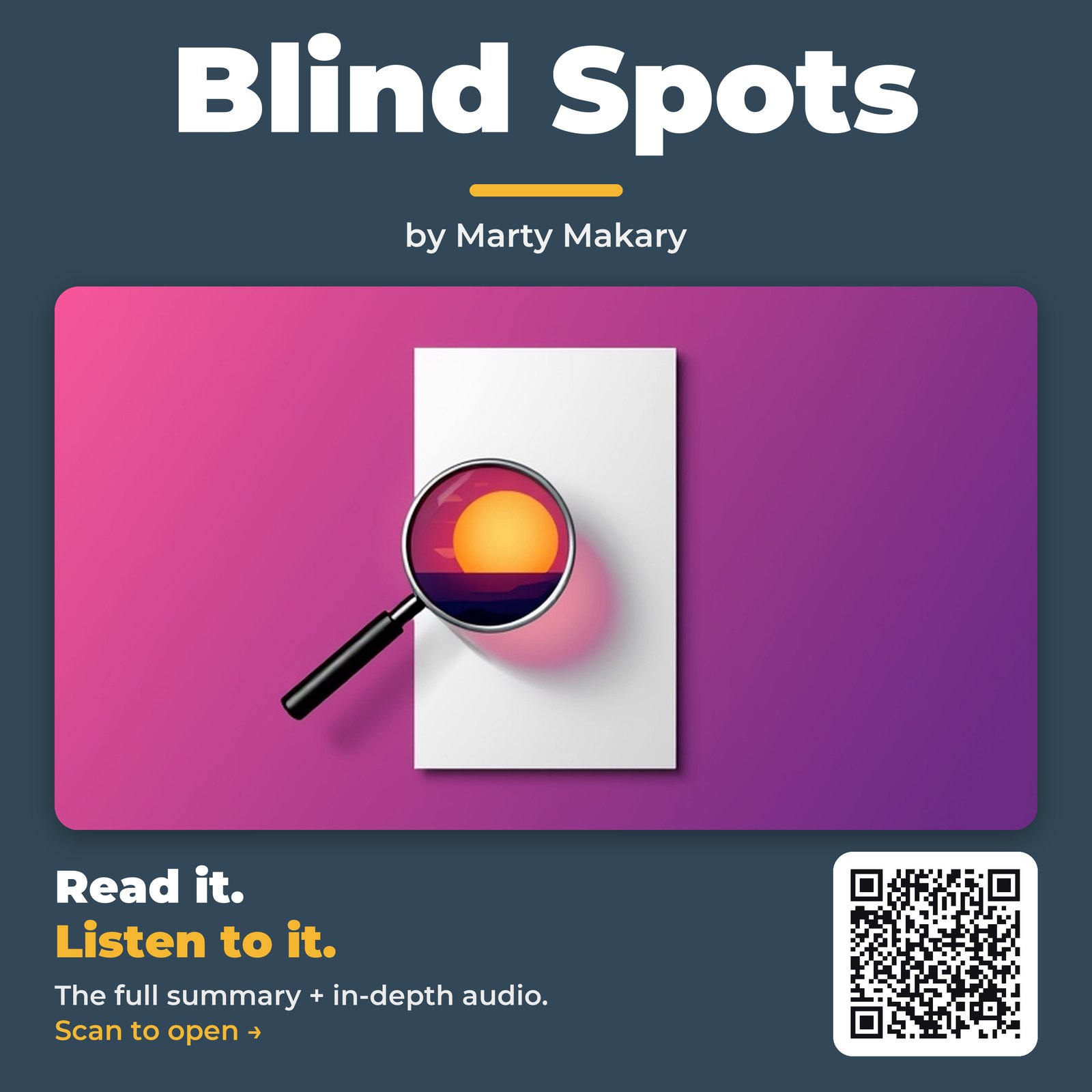 Blind Spots — by Marty Makary