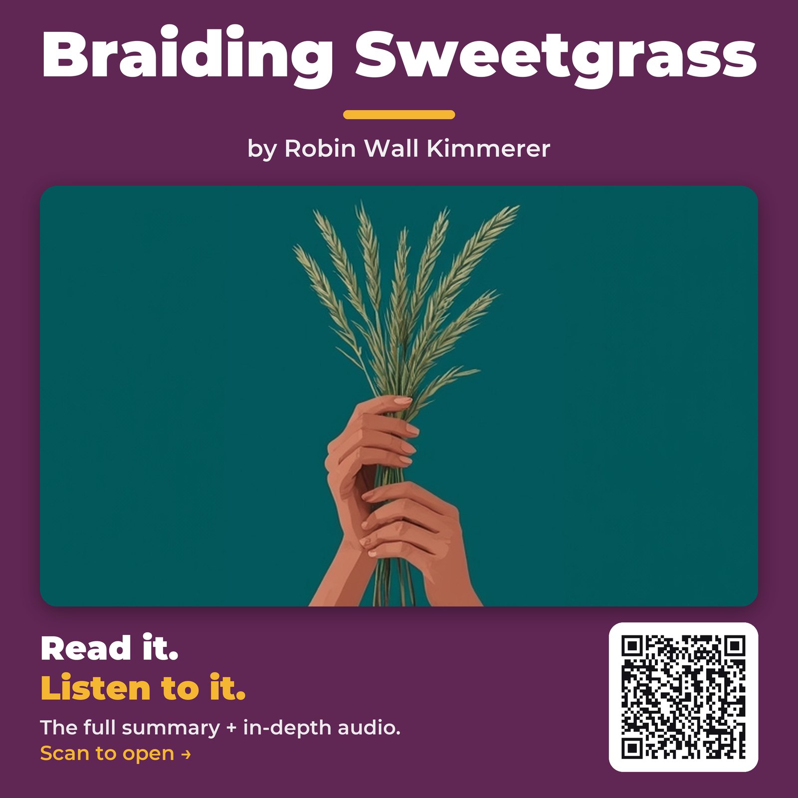 Braiding Sweetgrass — by Robin Wall Kimmerer