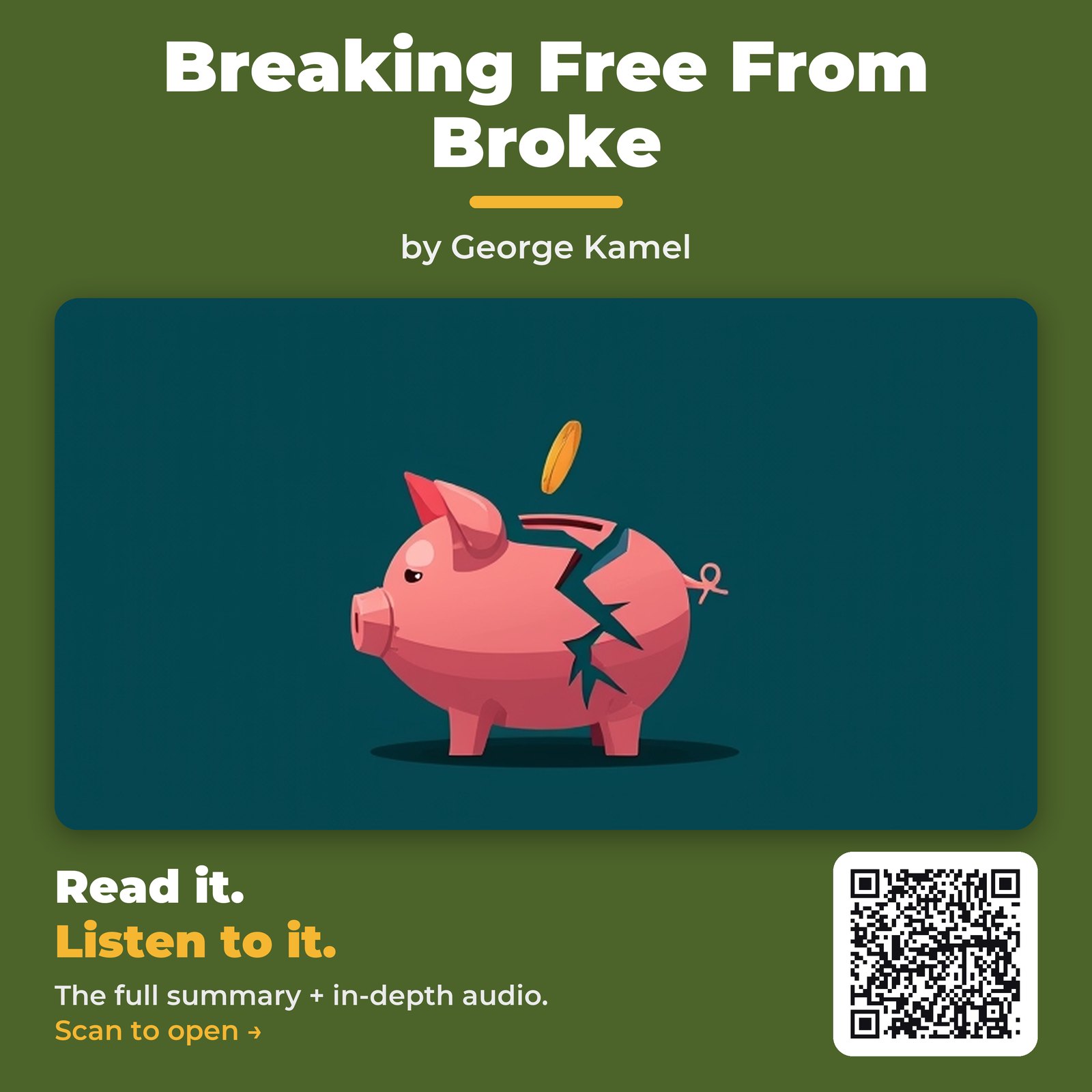 Breaking Free From Broke — by George Kamel