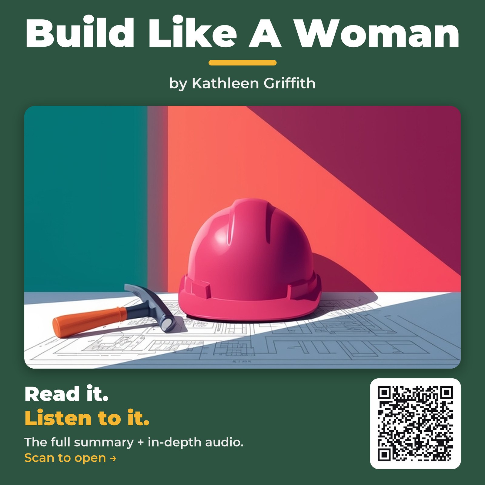 Build Like A Woman — by Kathleen Griffith