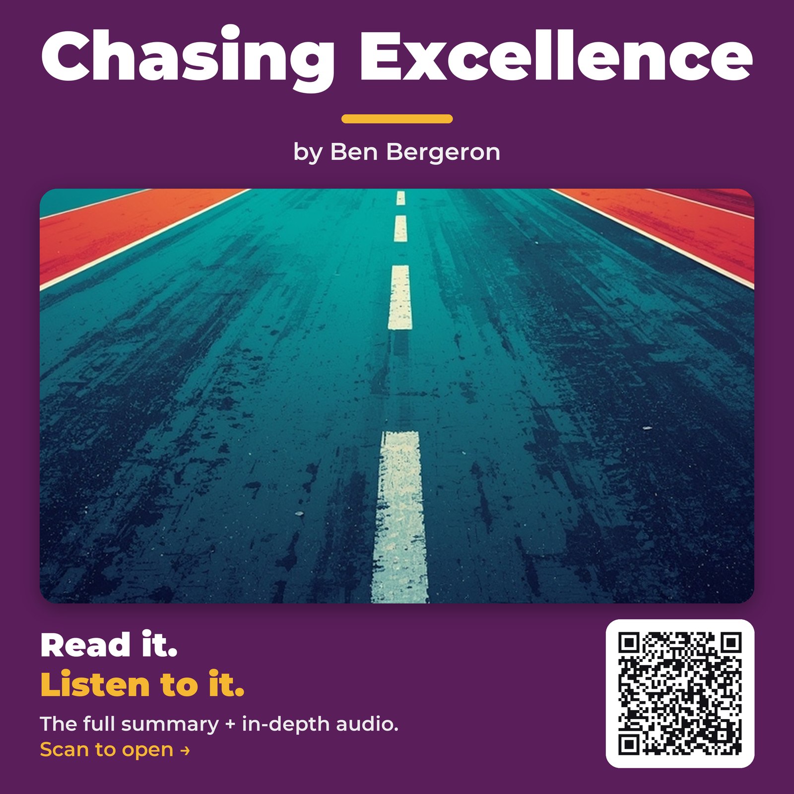 Chasing Excellence — by Ben Bergeron