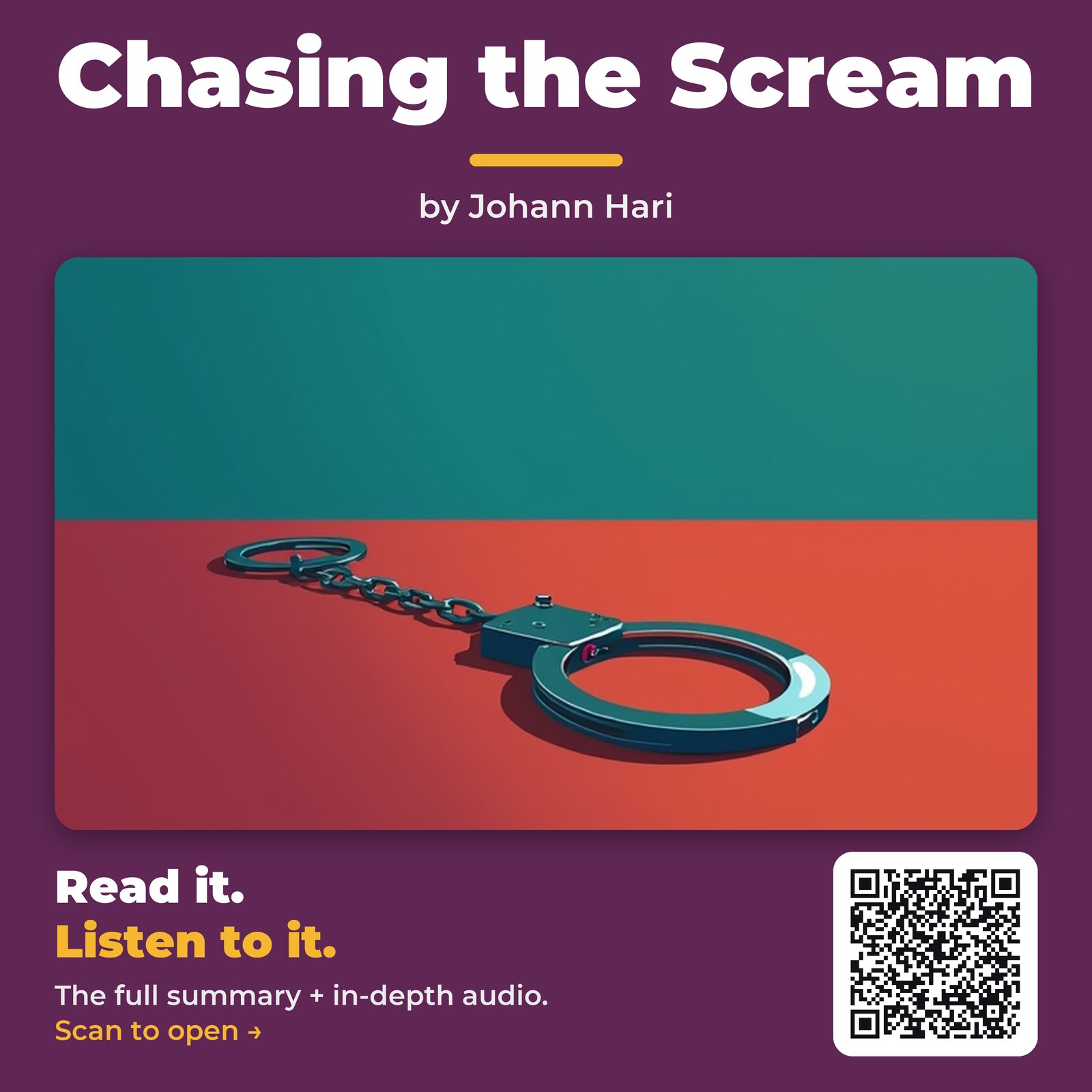 Chasing the Scream — by Johann Hari
