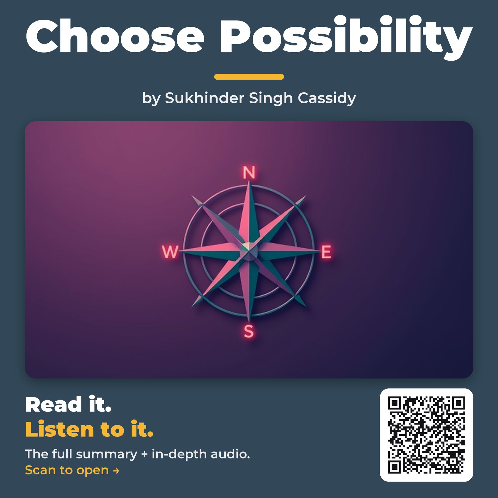Choose Possibility — by Sukhinder Singh Cassidy