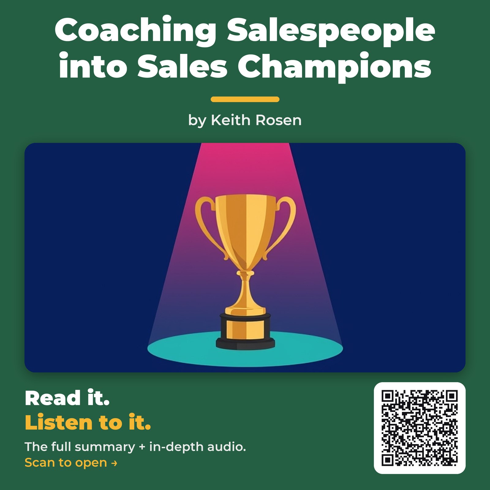 Coaching Salespeople into Sales Champions — by Keith Rosen