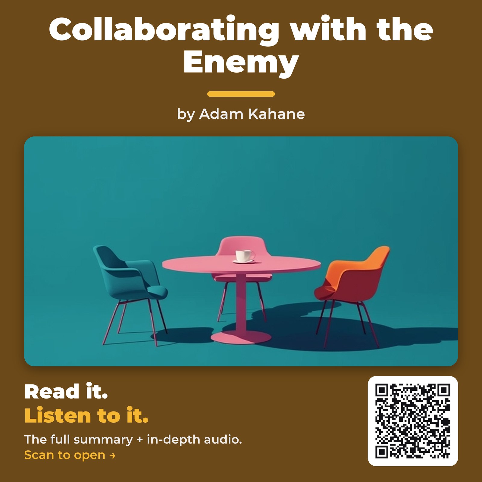 Collaborating with the Enemy — by Adam Kahane