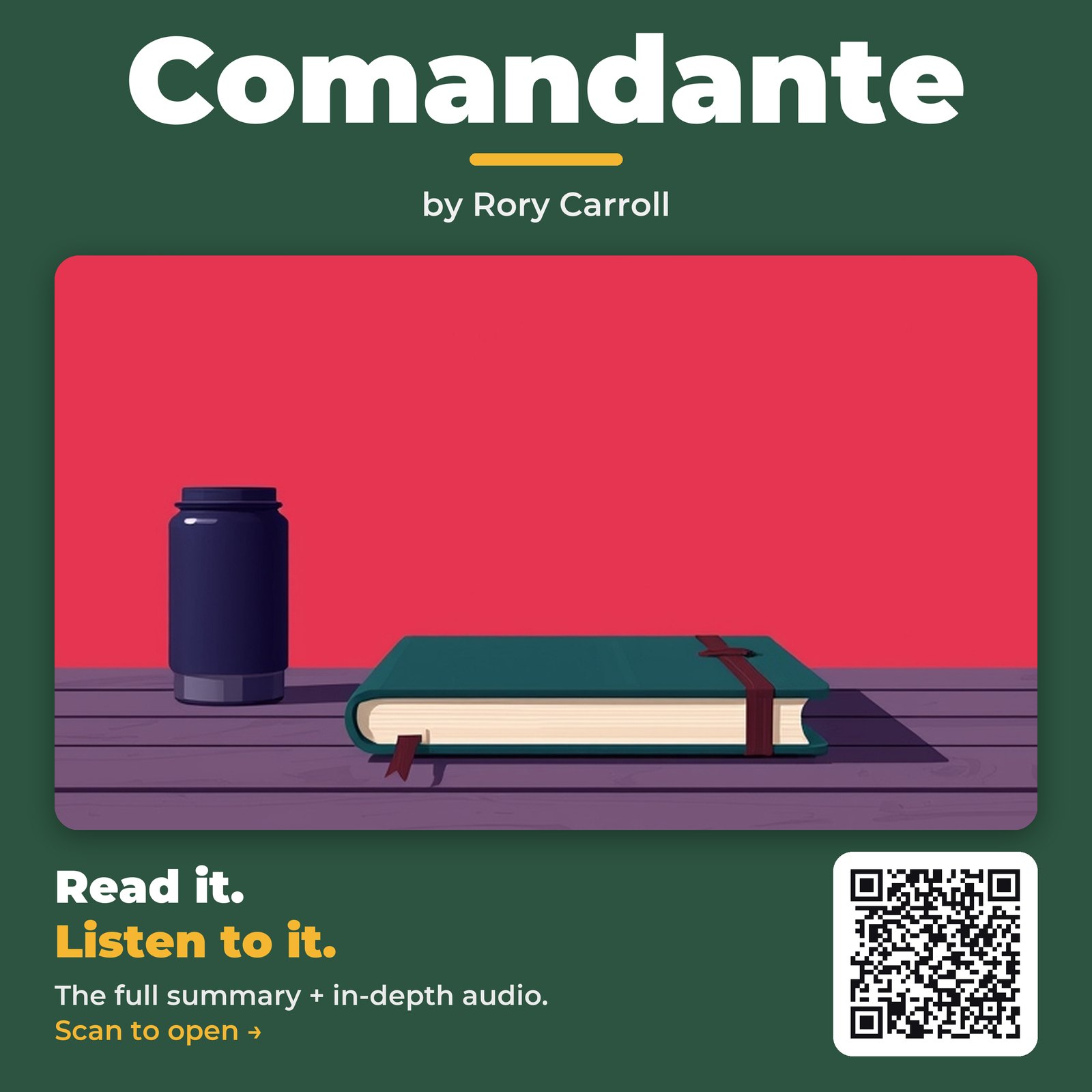Comandante — by Rory Carroll