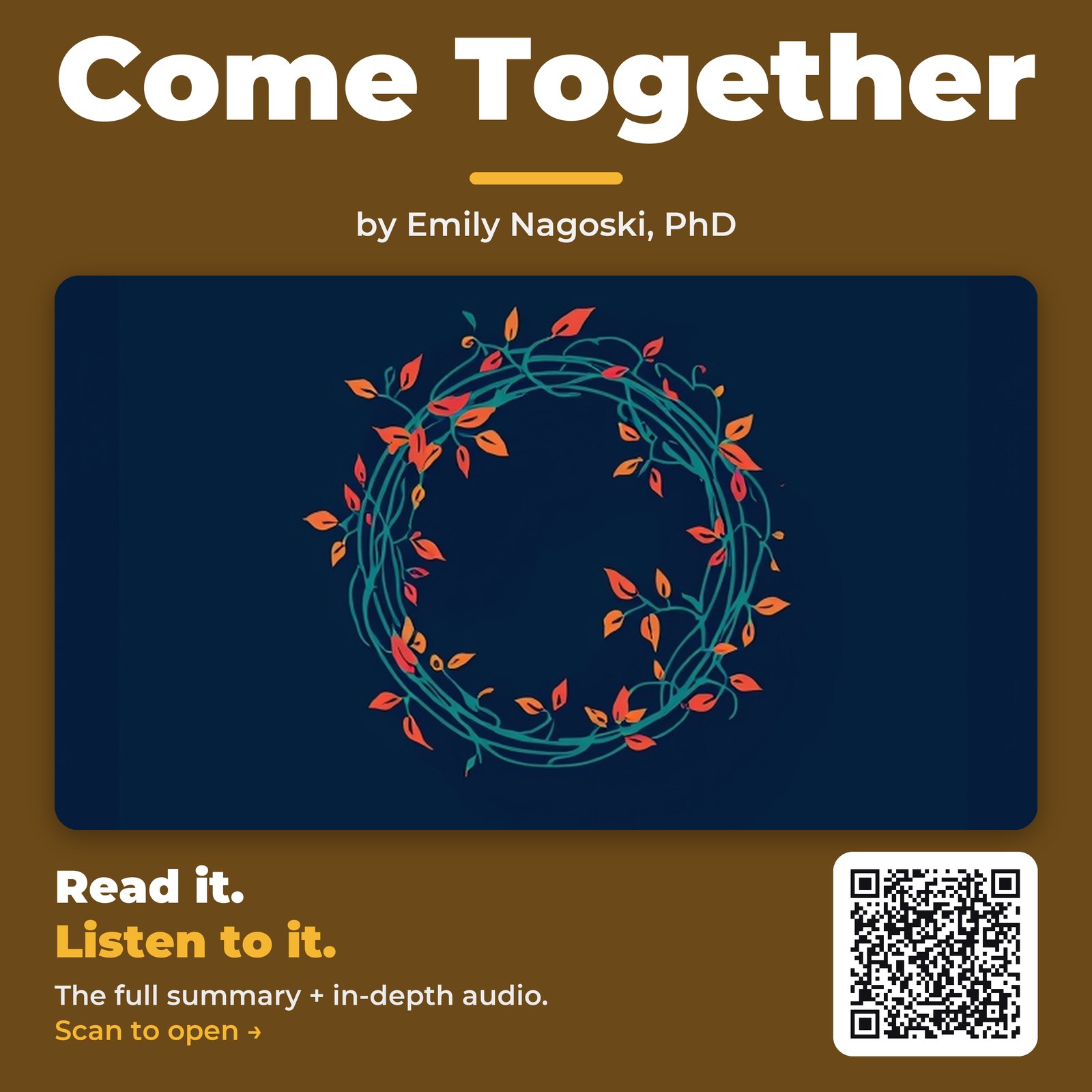 Come Together — by Emily Nagoski, PhD