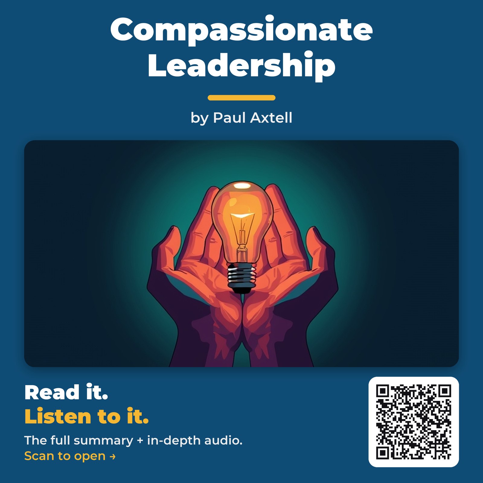 Compassionate Leadership — by Paul Axtell