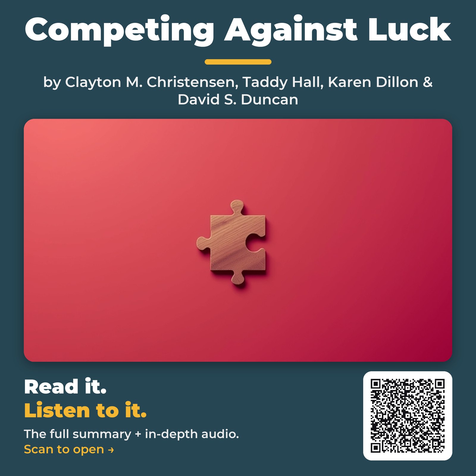 Competing Against Luck — by Clayton M. Christensen, Taddy Hall, Karen Dillon & David S. Duncan