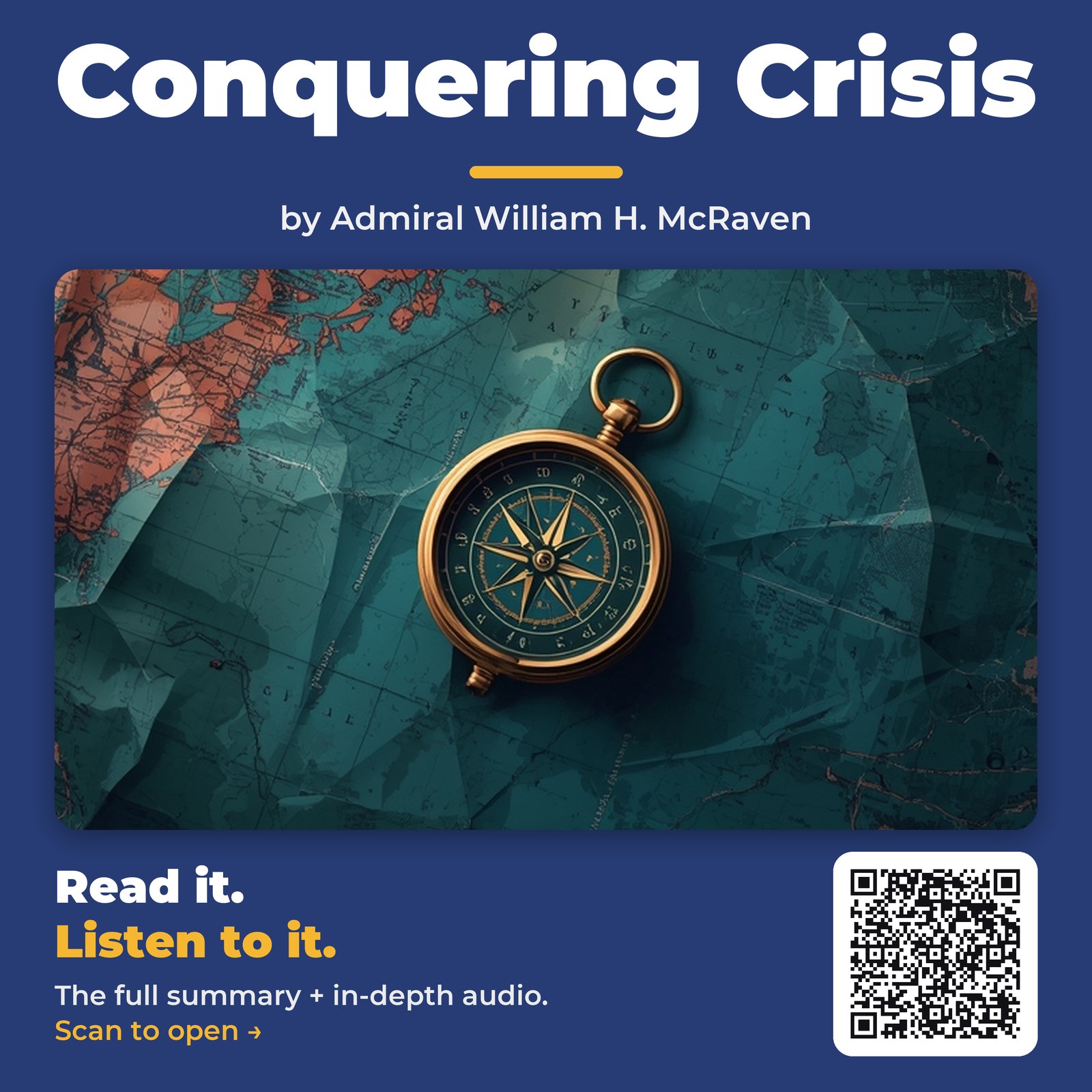 Conquering Crisis — by Admiral William H. McRaven