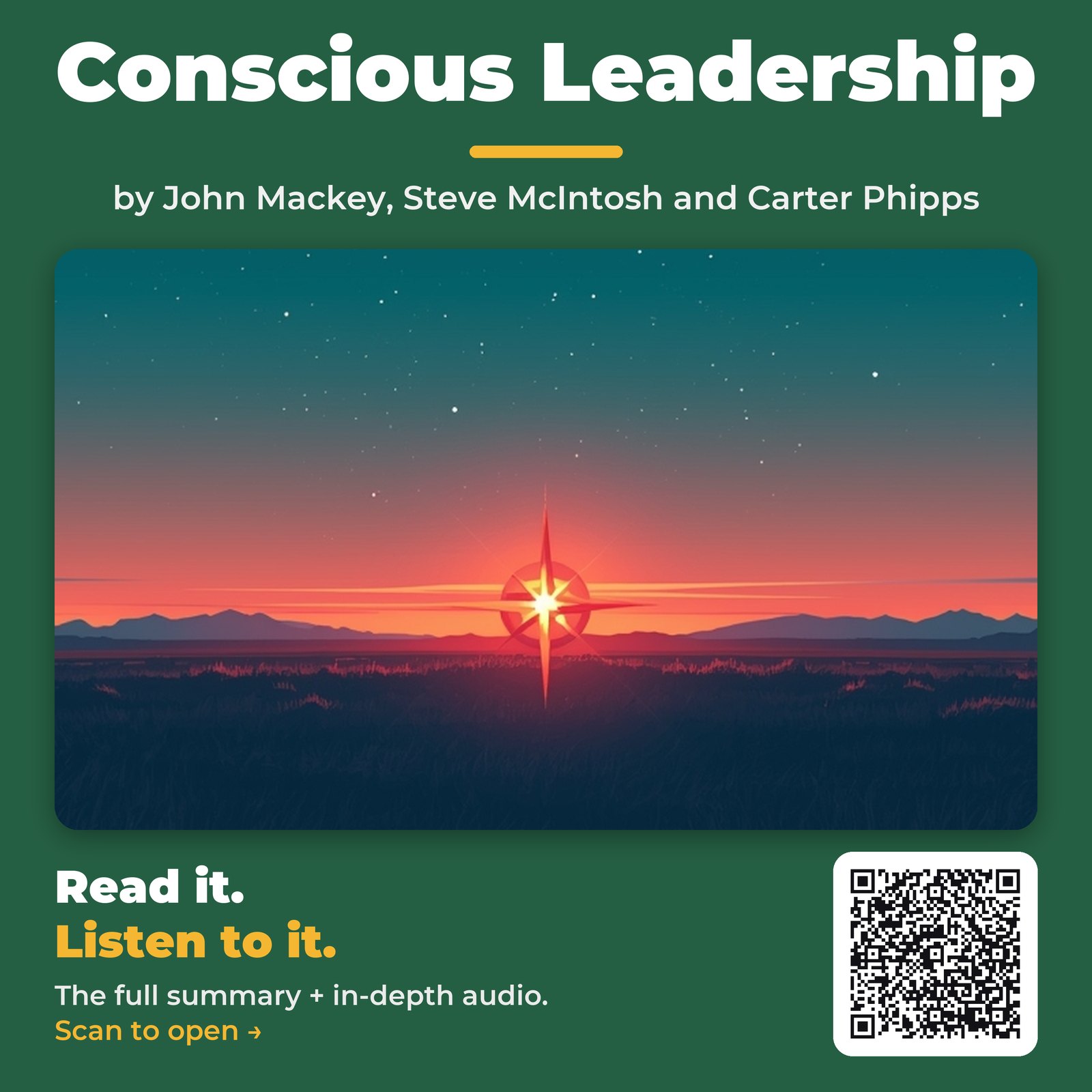 Conscious Leadership — by John Mackey, Steve McIntosh and Carter Phipps