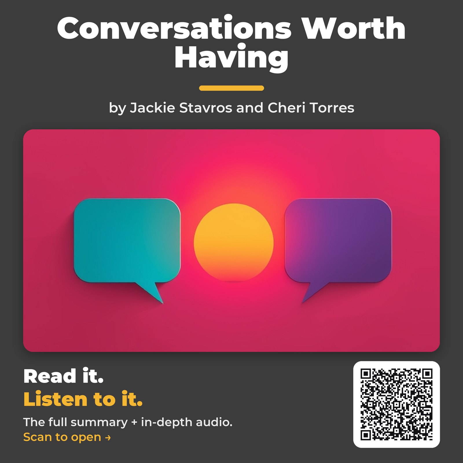 Conversations Worth Having — by Jackie Stavros and Cheri Torres