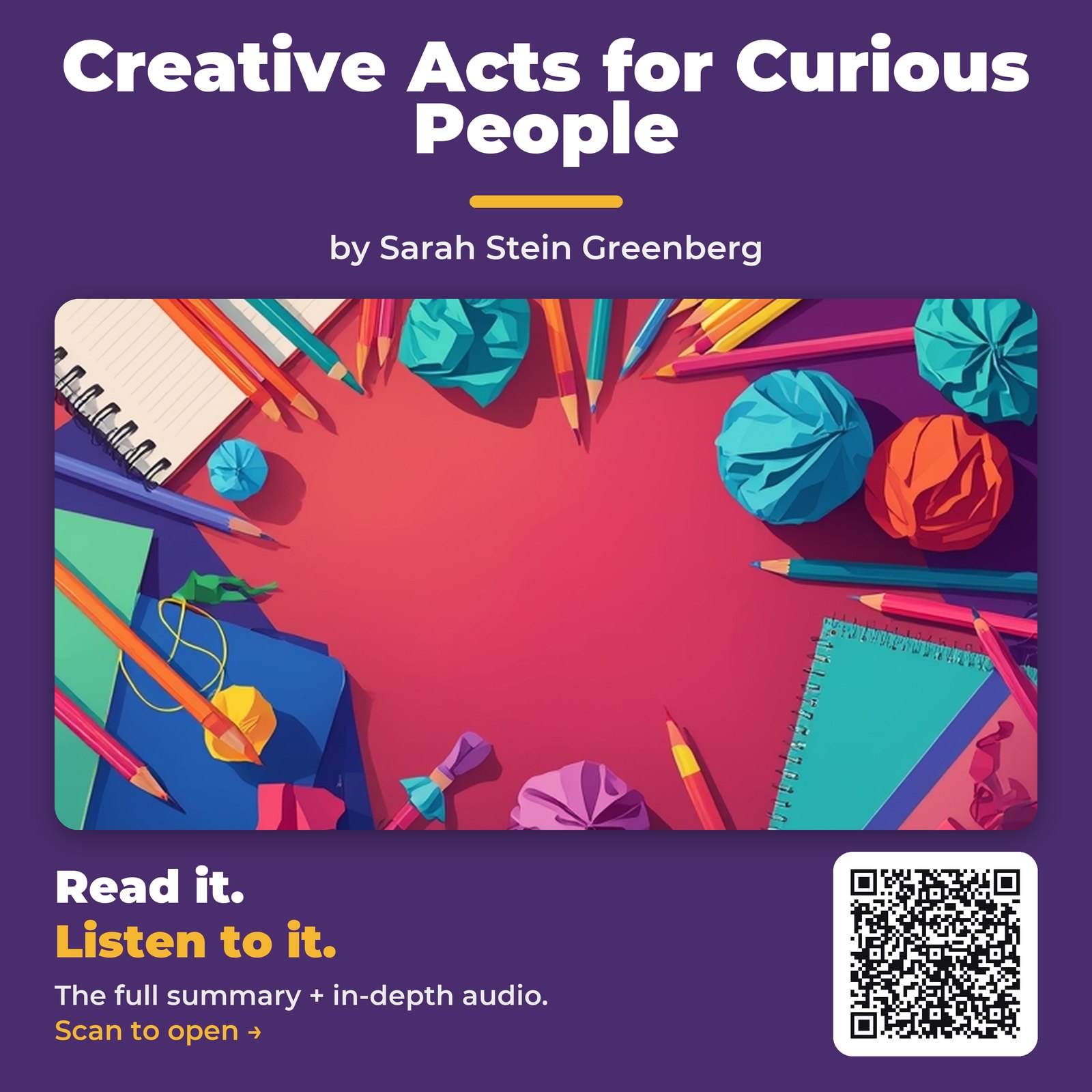 Creative Acts for Curious People — by Sarah Stein Greenberg