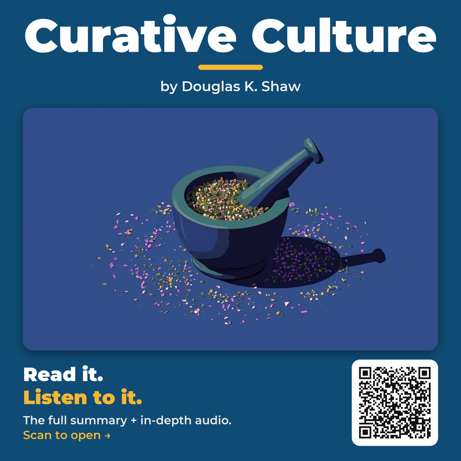 Curative Culture — by Douglas K. Shaw