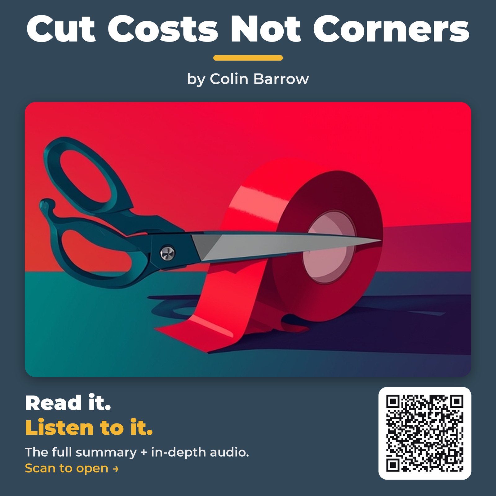 Cut Costs Not Corners — by Colin Barrow