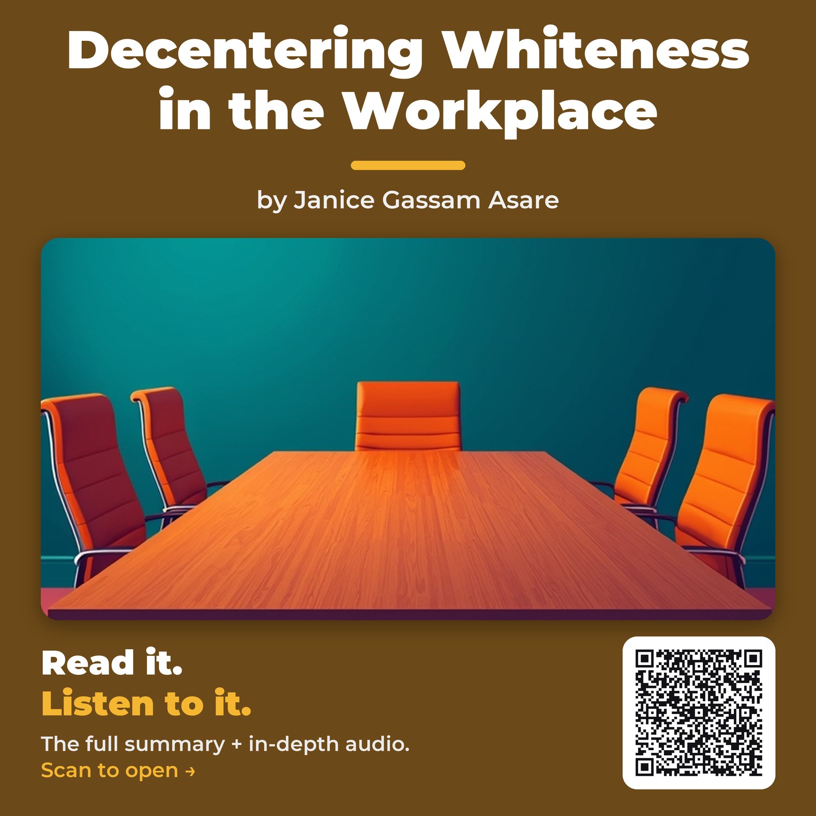 Decentering Whiteness in the Workplace — by Janice Gassam Asare