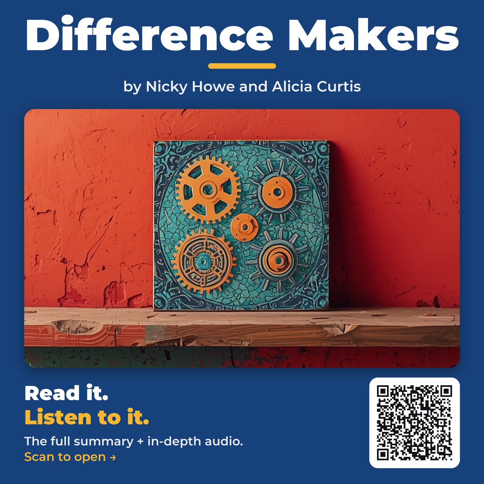 Difference Makers — by Nicky Howe and Alicia Curtis