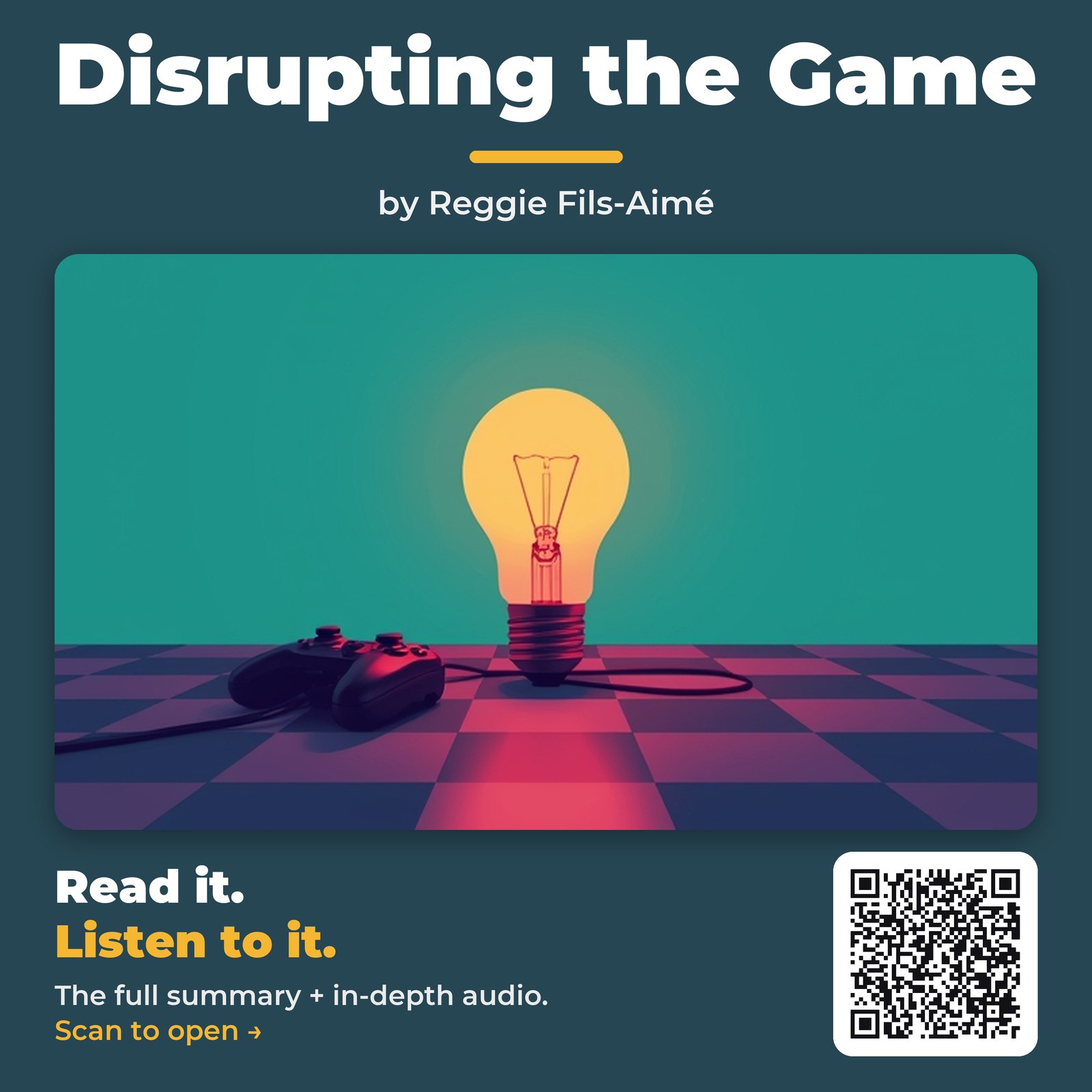 Disrupting the Game — by Reggie Fils-Aimé