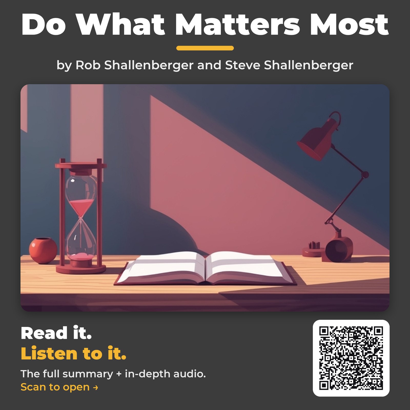 Do What Matters Most — by Rob Shallenberger and Steve Shallenberger