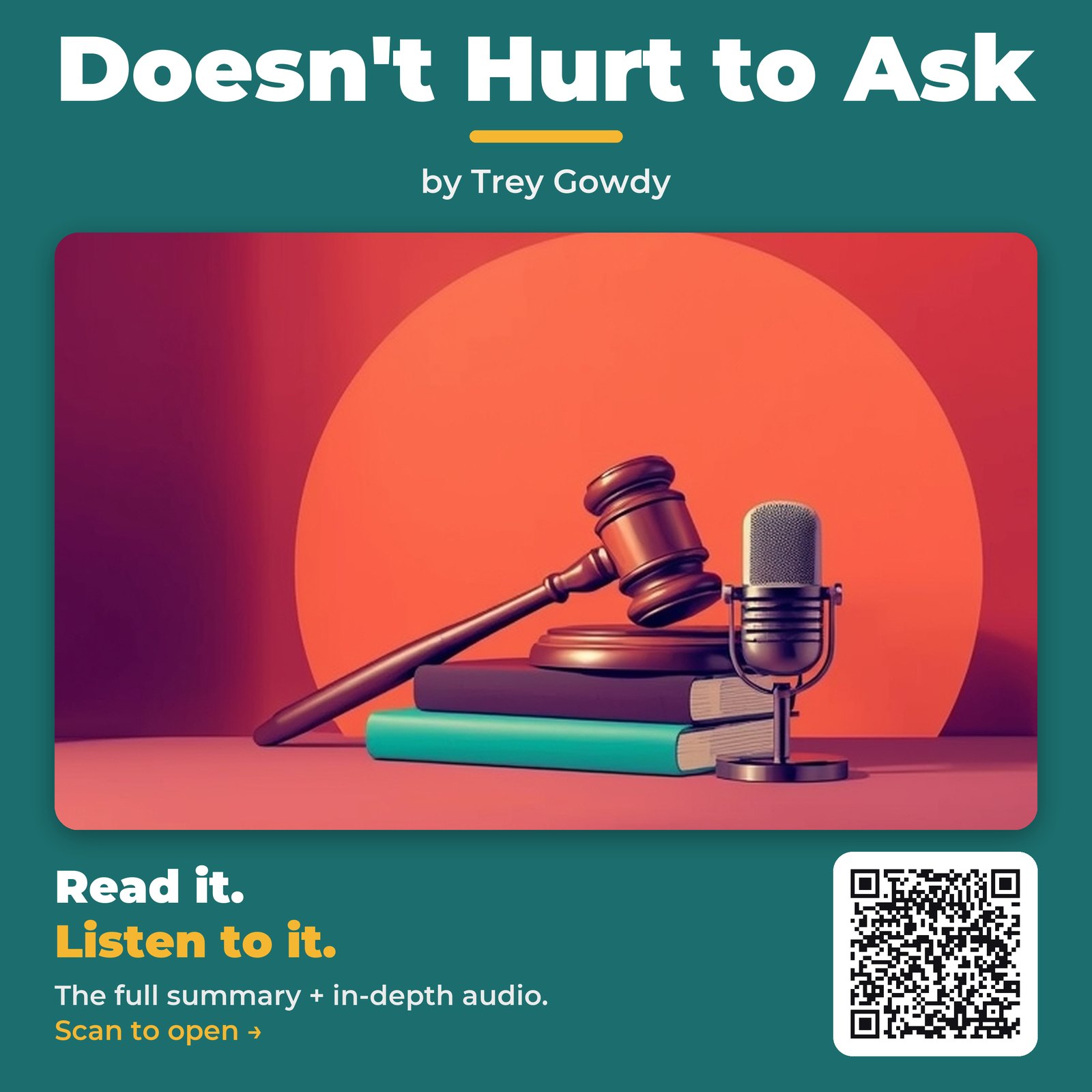 Doesn’t Hurt to Ask — by Trey Gowdy