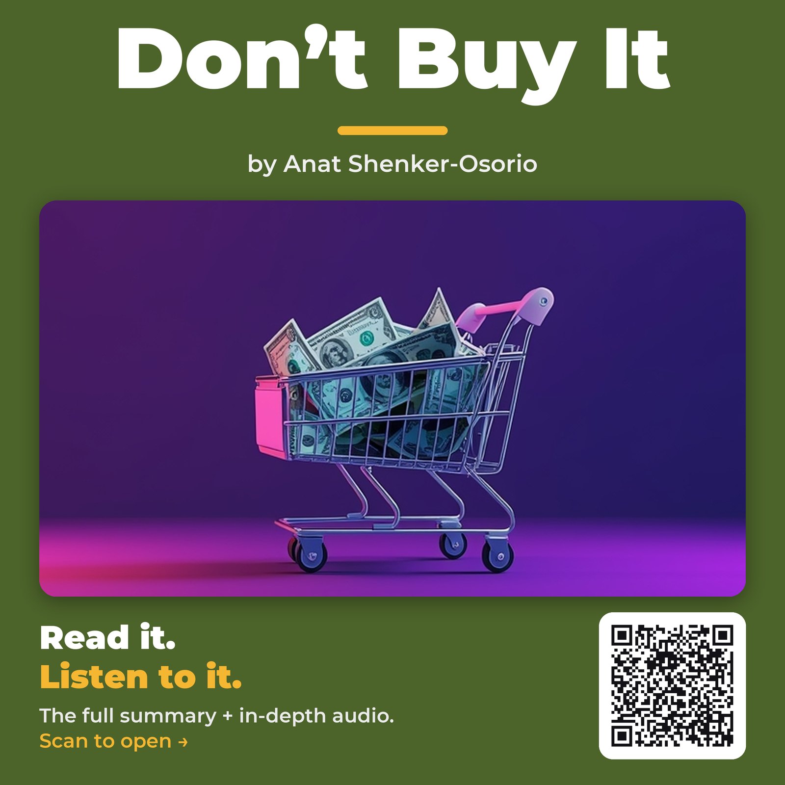 Don’t Buy It — by Anat Shenker-Osorio