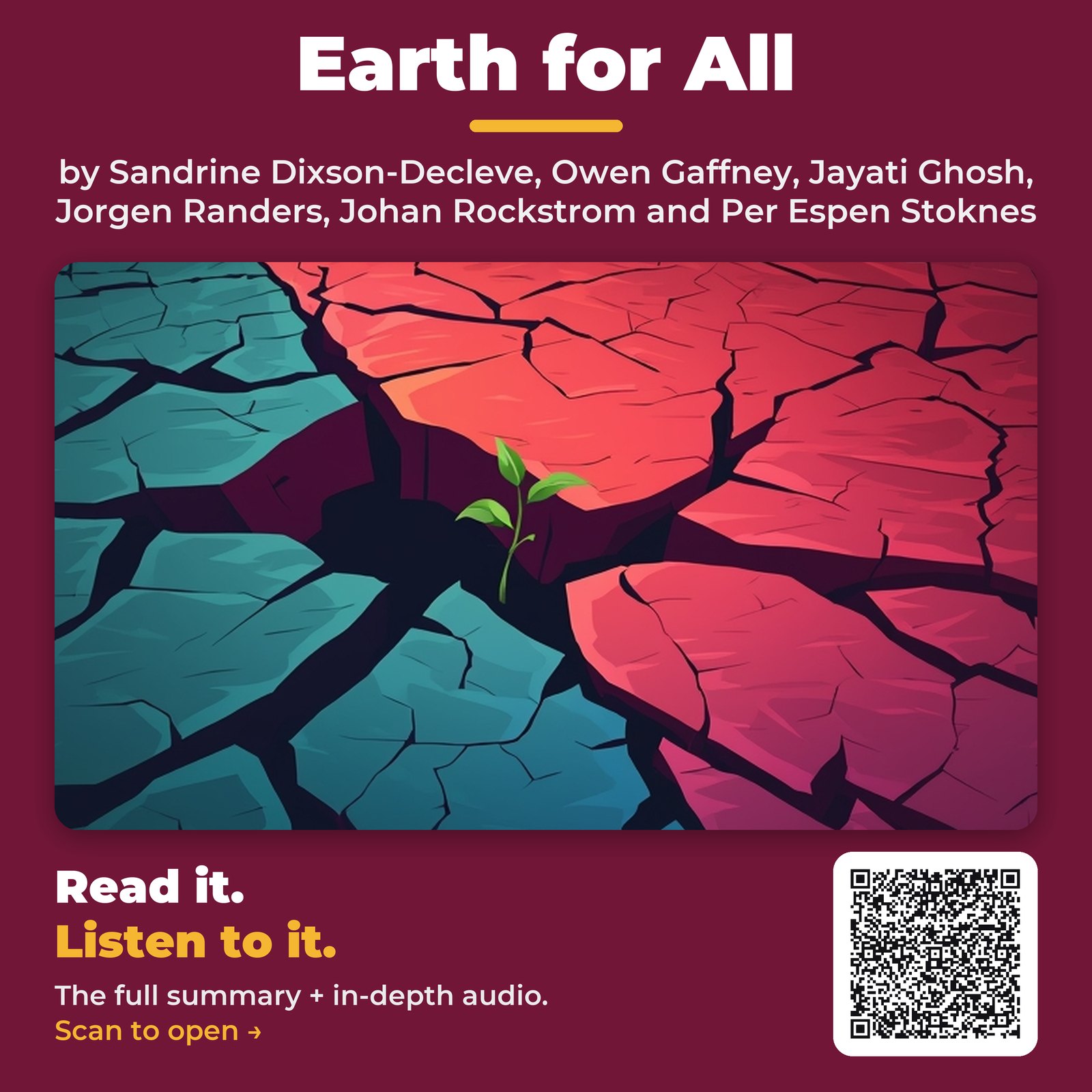 Earth for All — by Sandrine Dixson-Decleve, Owen Gaffney, Jayati Ghosh, Jorgen Randers, Johan Rockstrom and Per Espen Stoknes