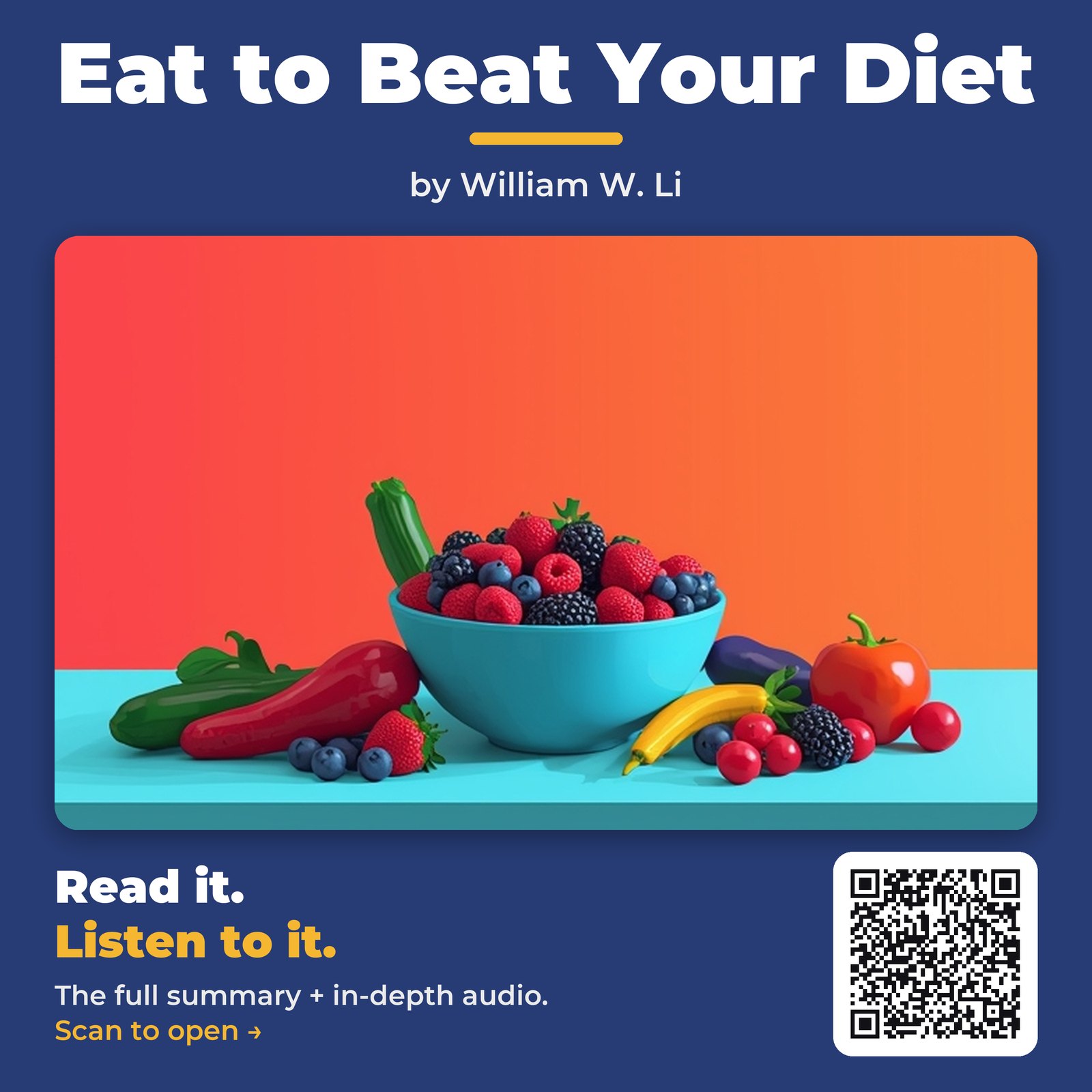 Eat to Beat Your Diet — by William W. Li