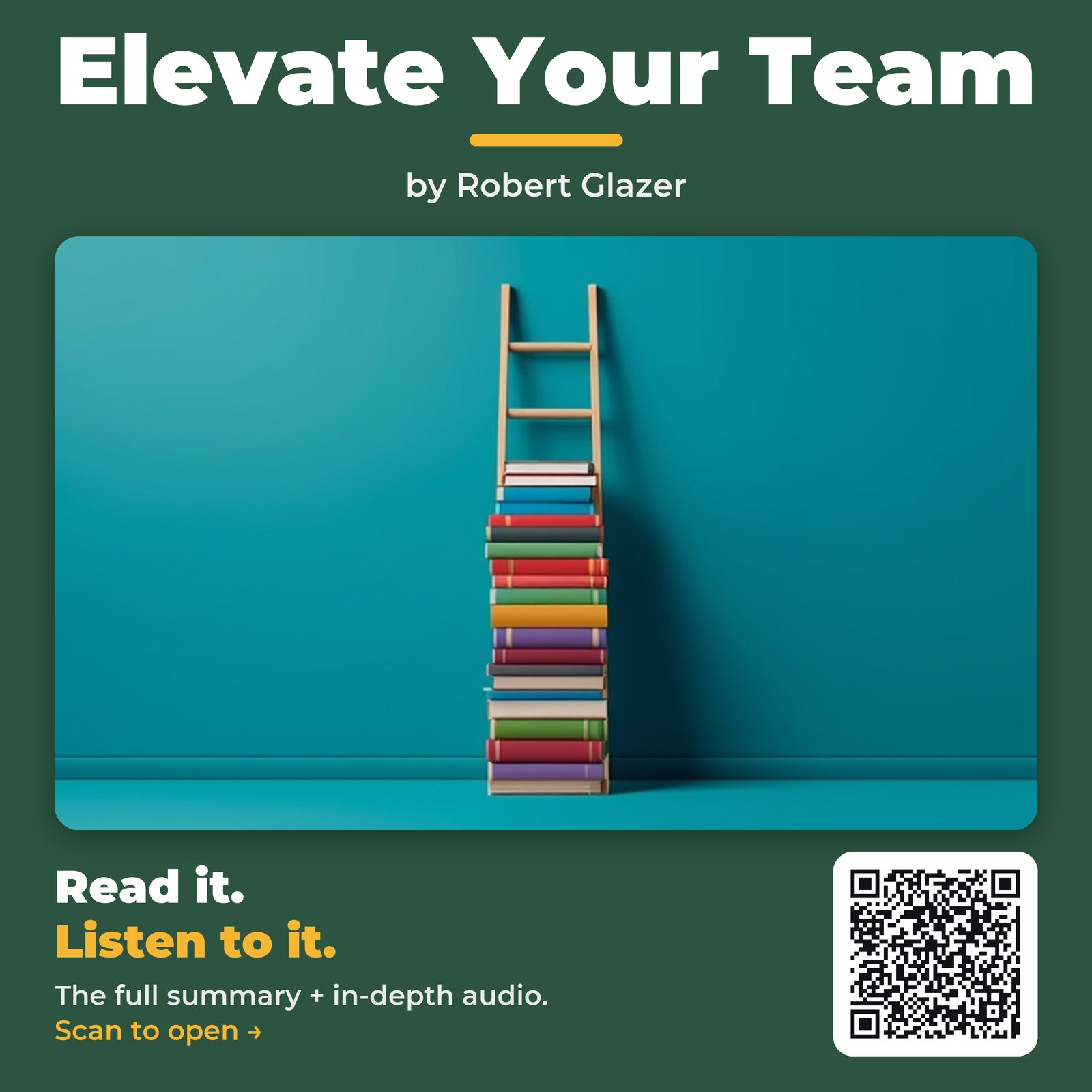 Elevate Your Team — by Robert Glazer