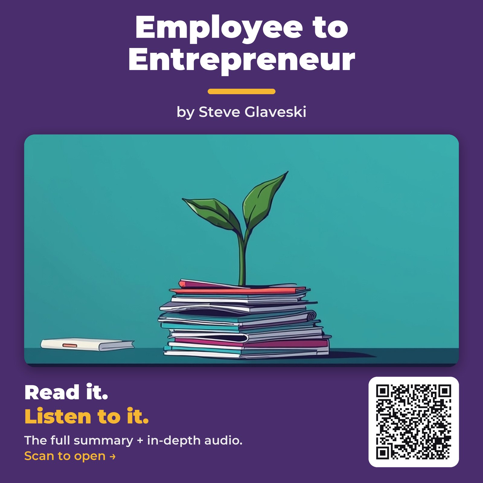 Employee to Entrepreneur — by Steve Glaveski