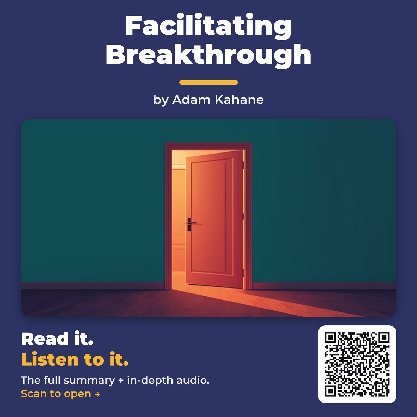 Facilitating Breakthrough — by Adam Kahane