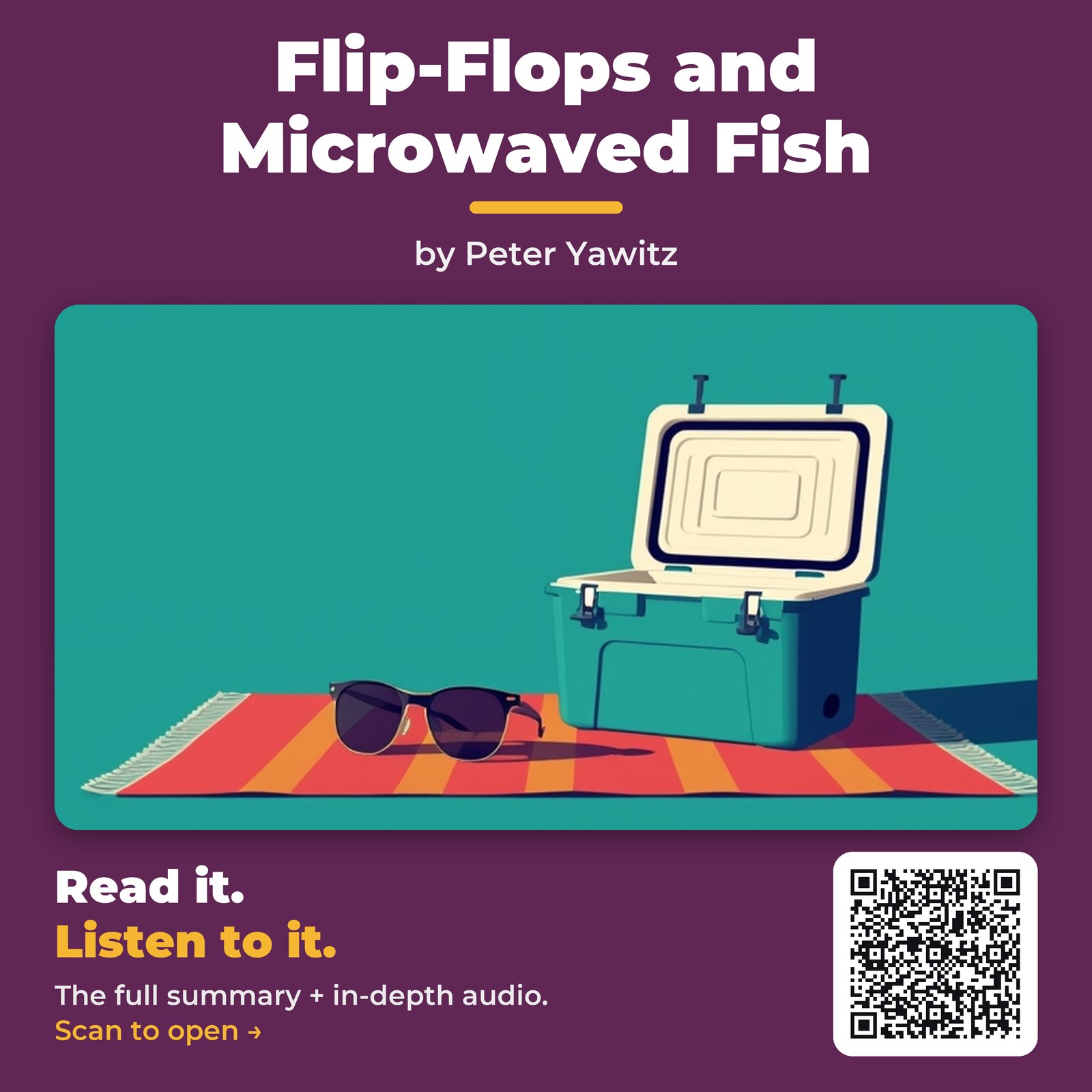 Flip-Flops and Microwaved Fish — by Peter Yawitz