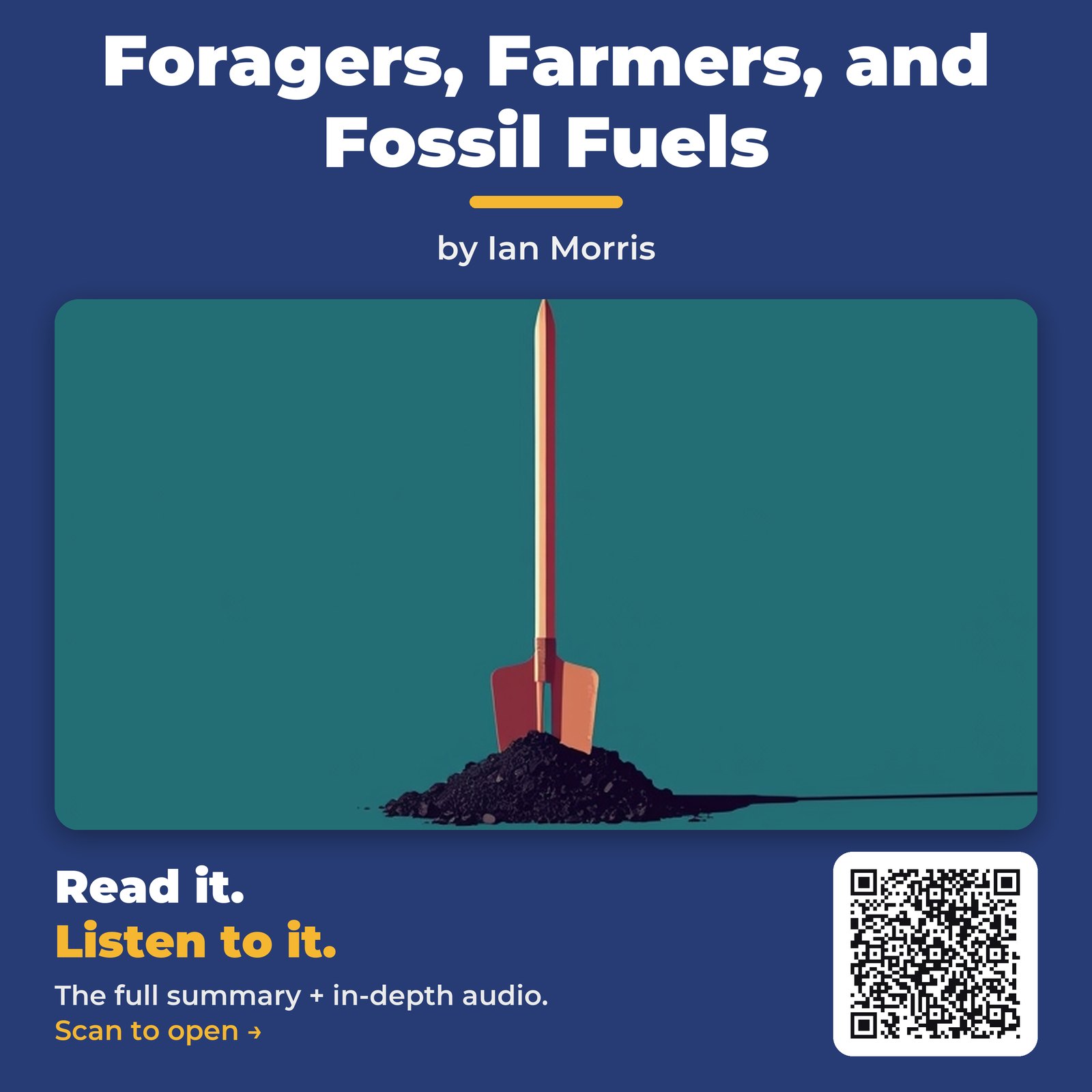 Foragers, Farmers, and Fossil Fuels — by Ian Morris