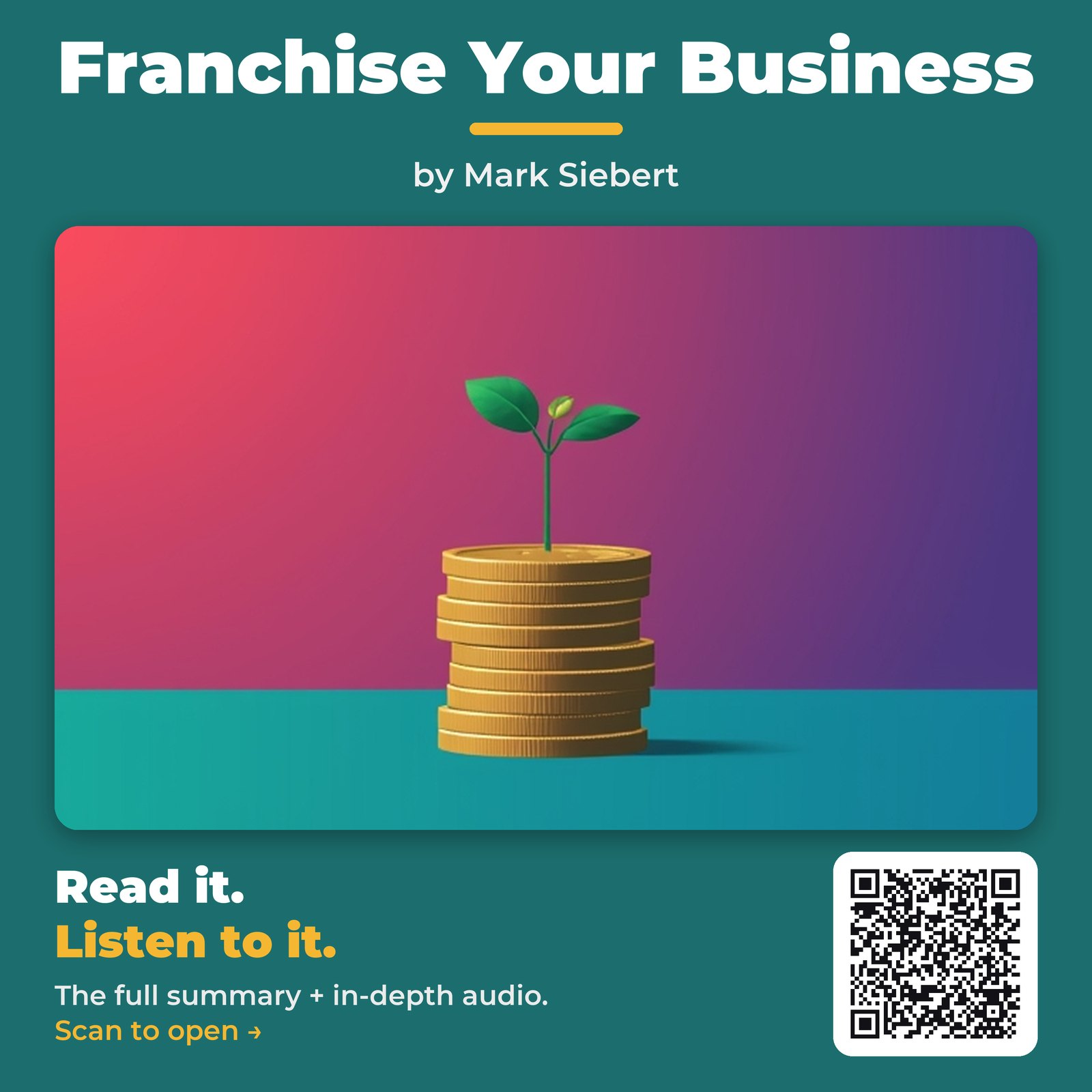 Franchise Your Business — by Mark Siebert