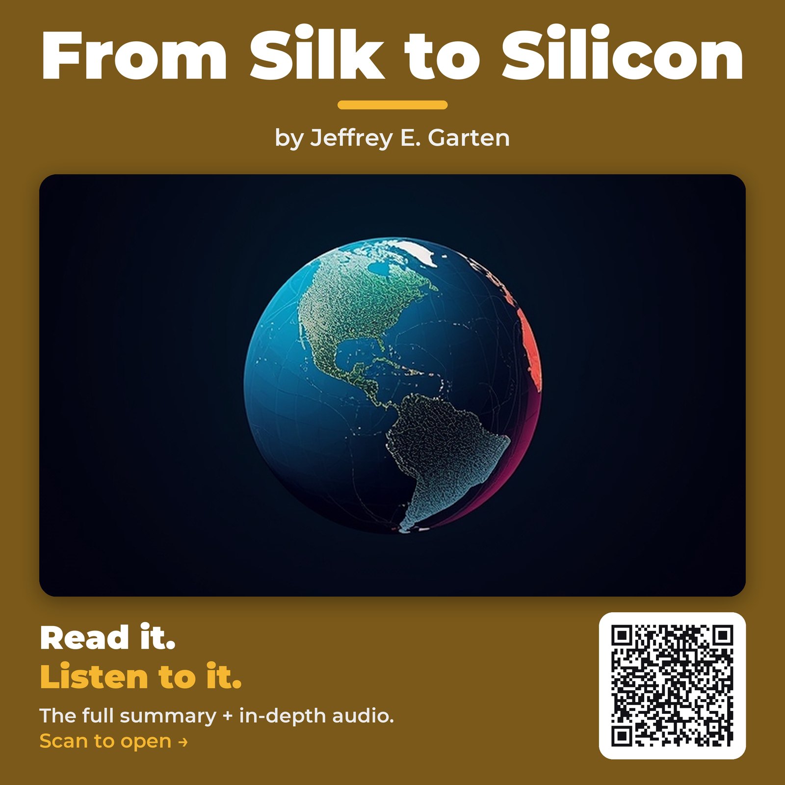From Silk to Silicon — by Jeffrey E. Garten