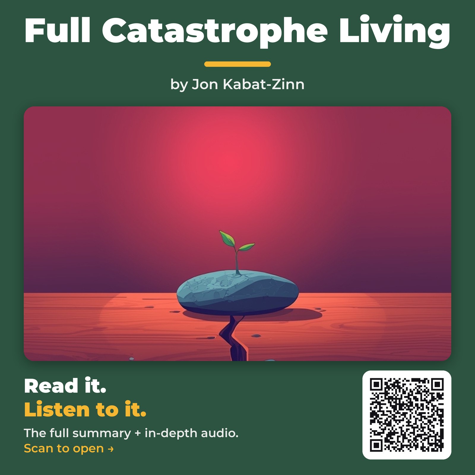 Full Catastrophe Living — by Jon Kabat-Zinn