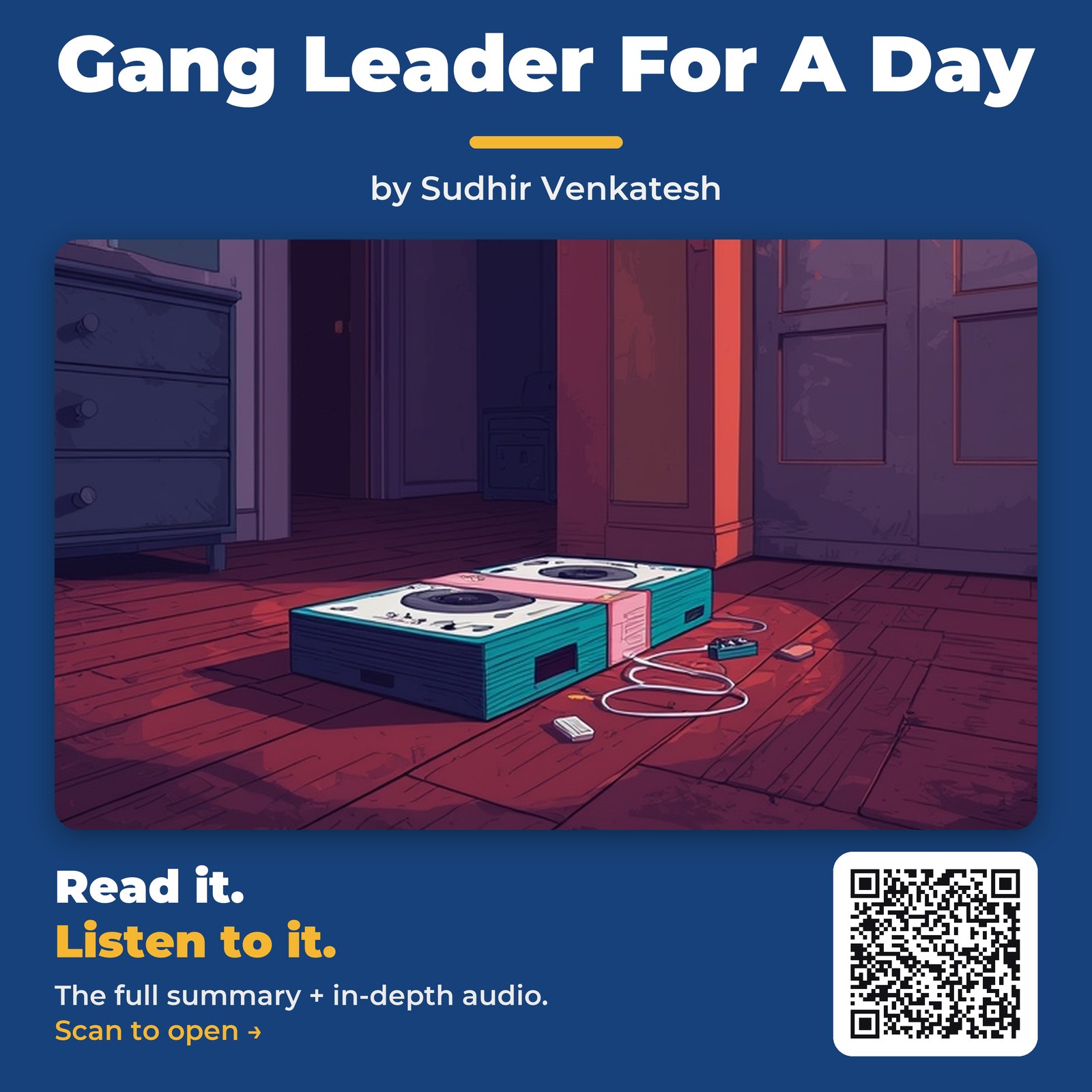 Gang Leader For A Day — by Sudhir Venkatesh