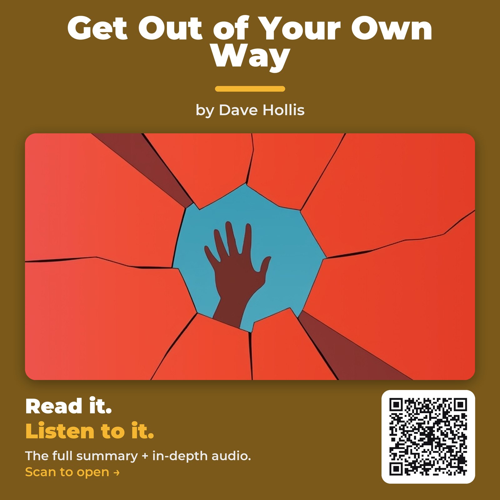 Get Out of Your Own Way — by Dave Hollis