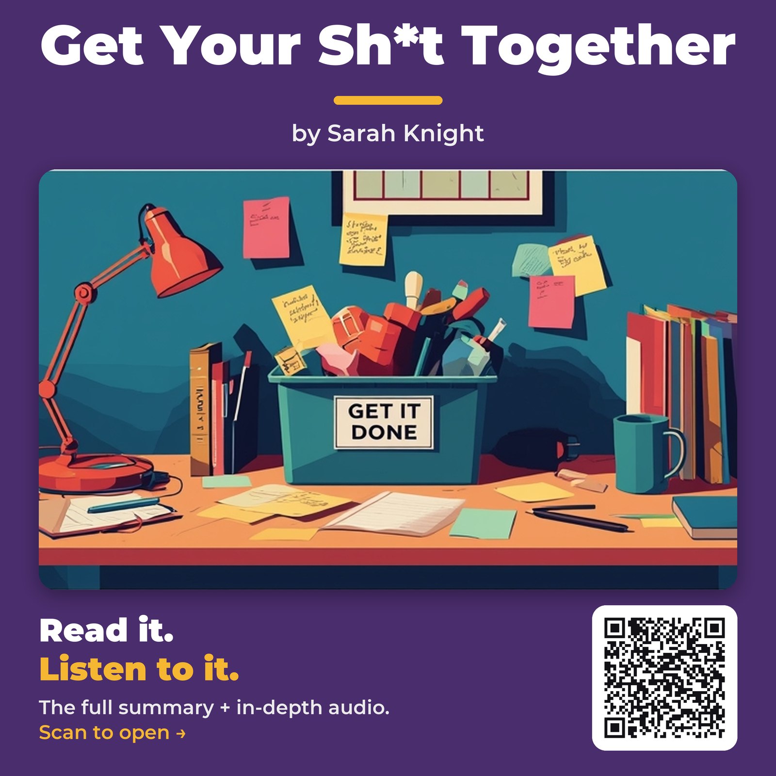 Get Your Sh*t Together — by Sarah Knight
