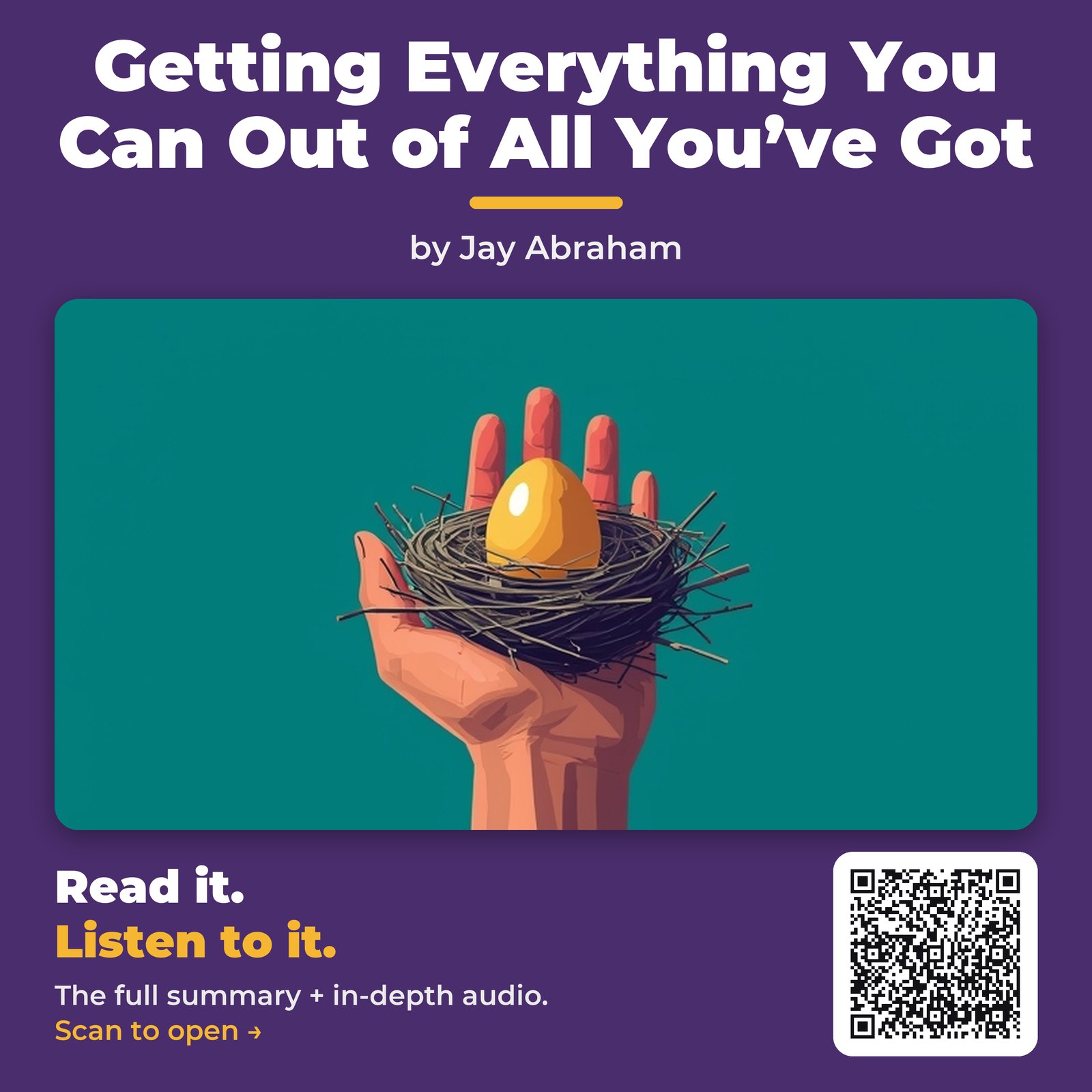 Getting Everything You Can Out of All You’ve Got — by Jay Abraham
