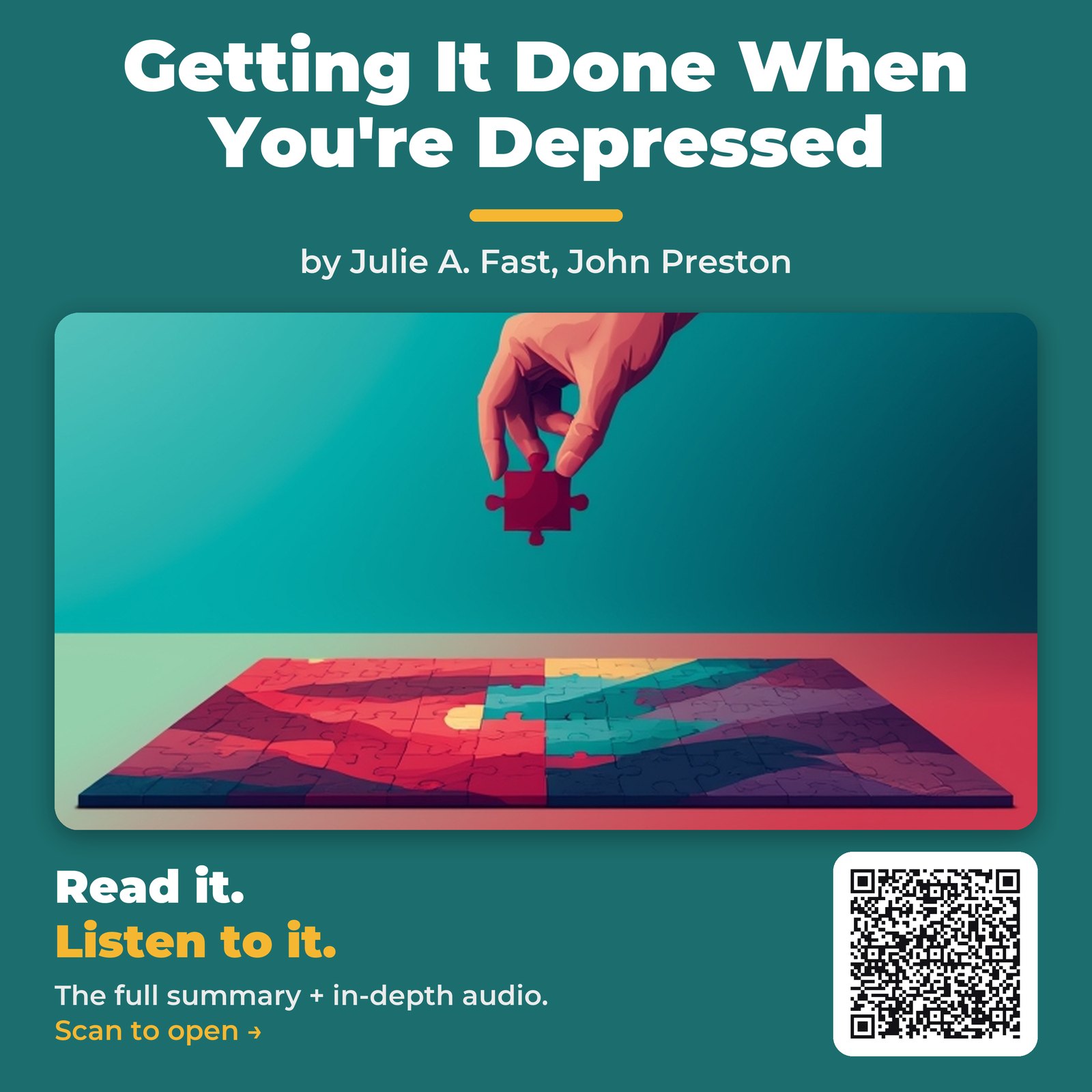 Getting It Done When You’re Depressed — by Julie A. Fast, John Preston
