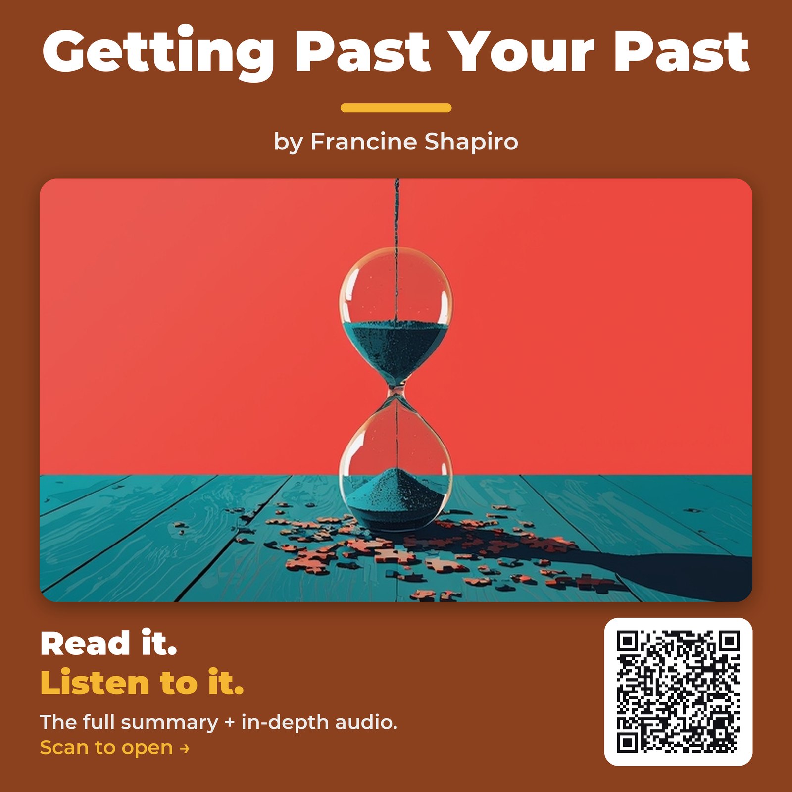 Getting Past Your Past — by Francine Shapiro
