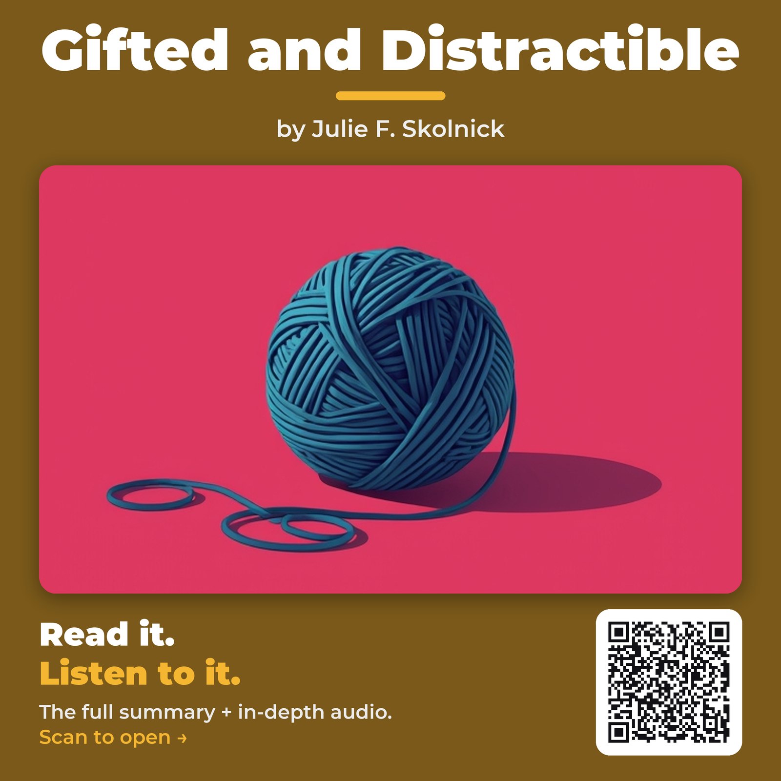 Gifted and Distractible — by Julie F. Skolnick
