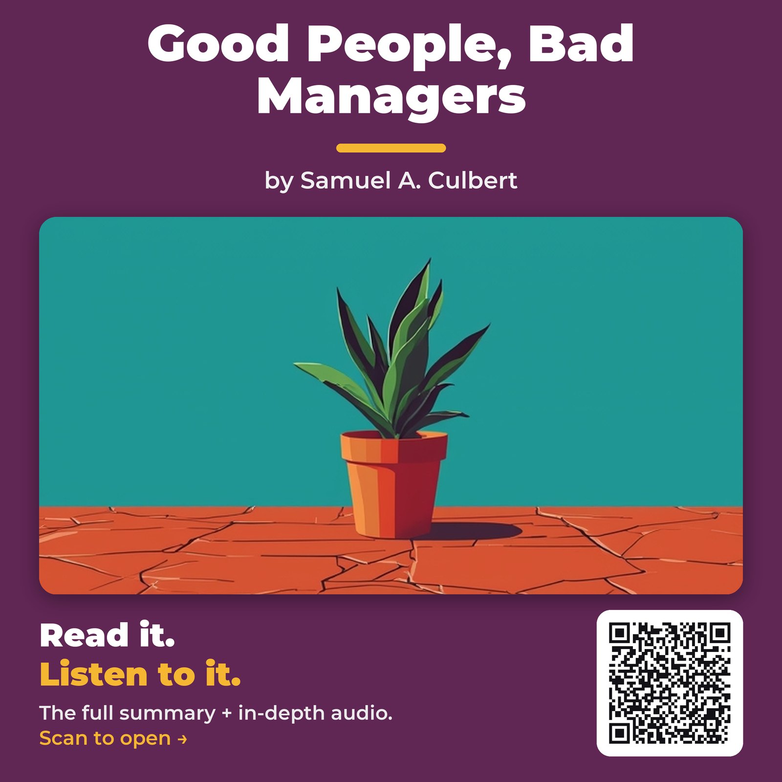 Good People, Bad Managers — by Samuel A. Culbert