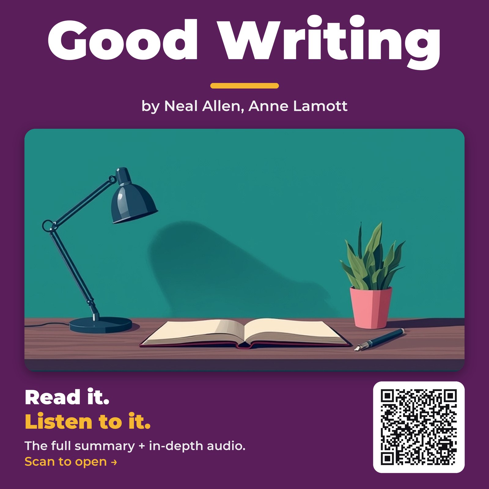 Good Writing — by Neal Allen, Anne Lamott
