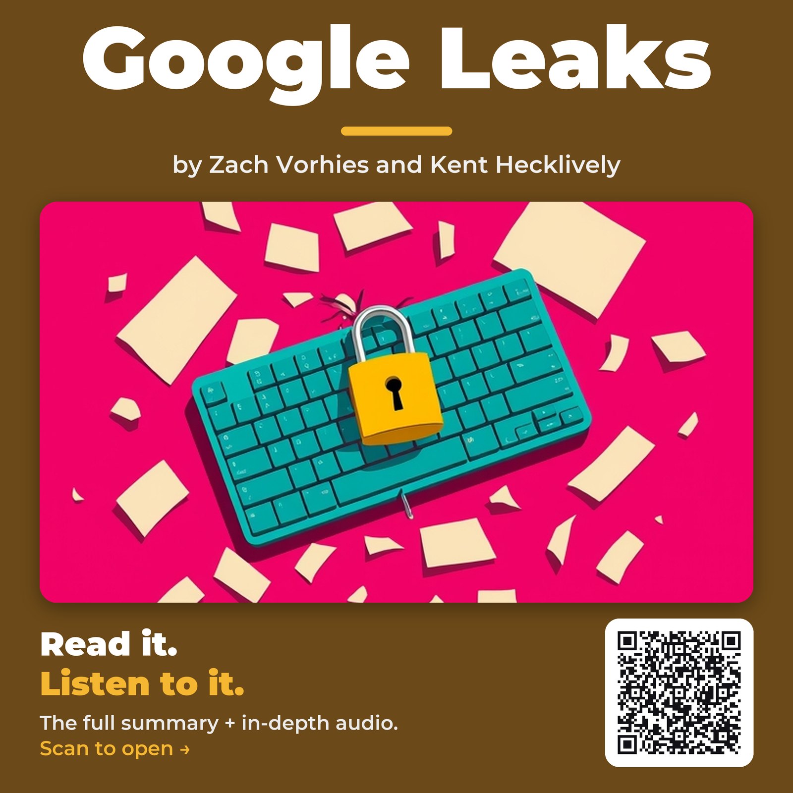 Google Leaks — by Zach Vorhies and Kent Hecklively